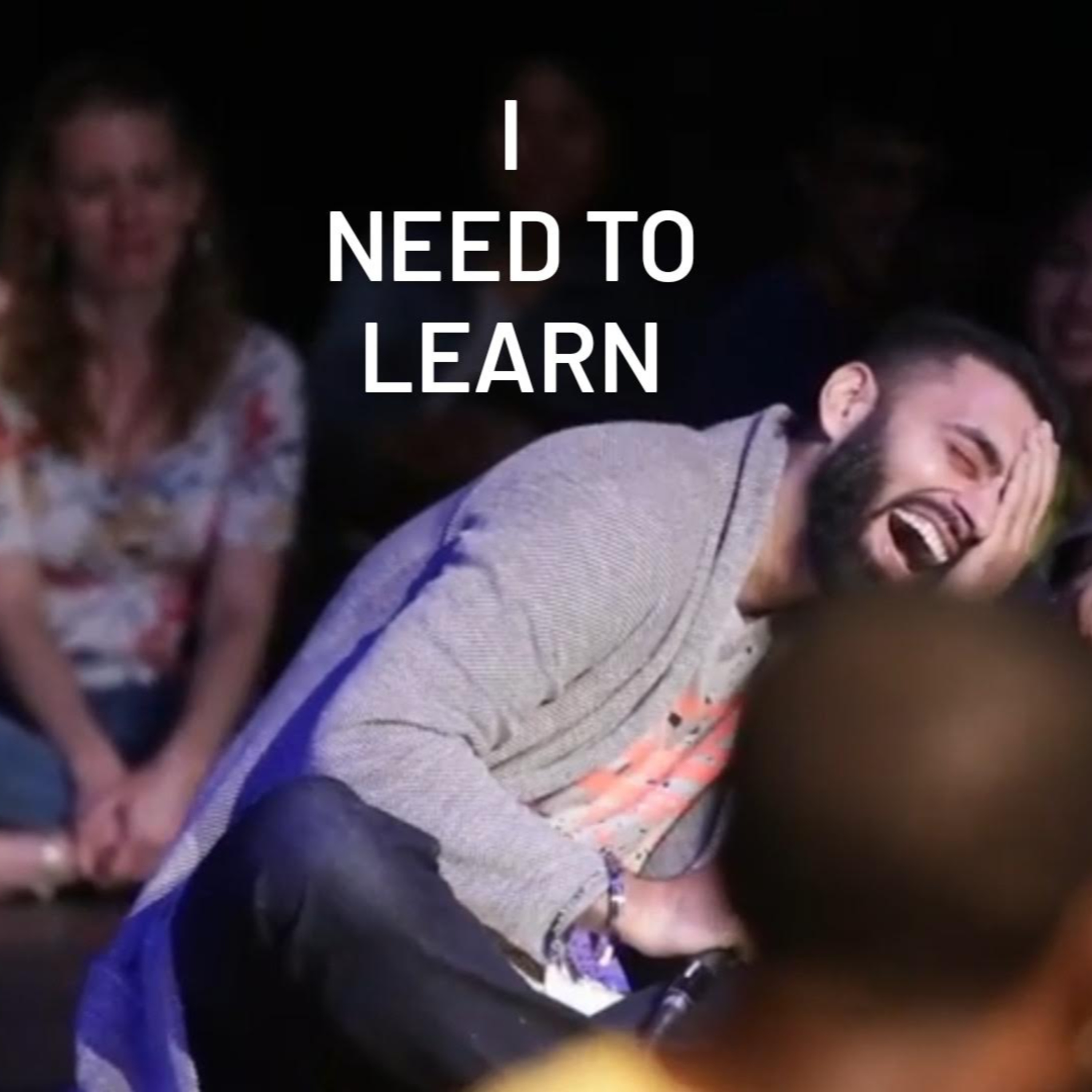 I need to learn, i must episode artwork