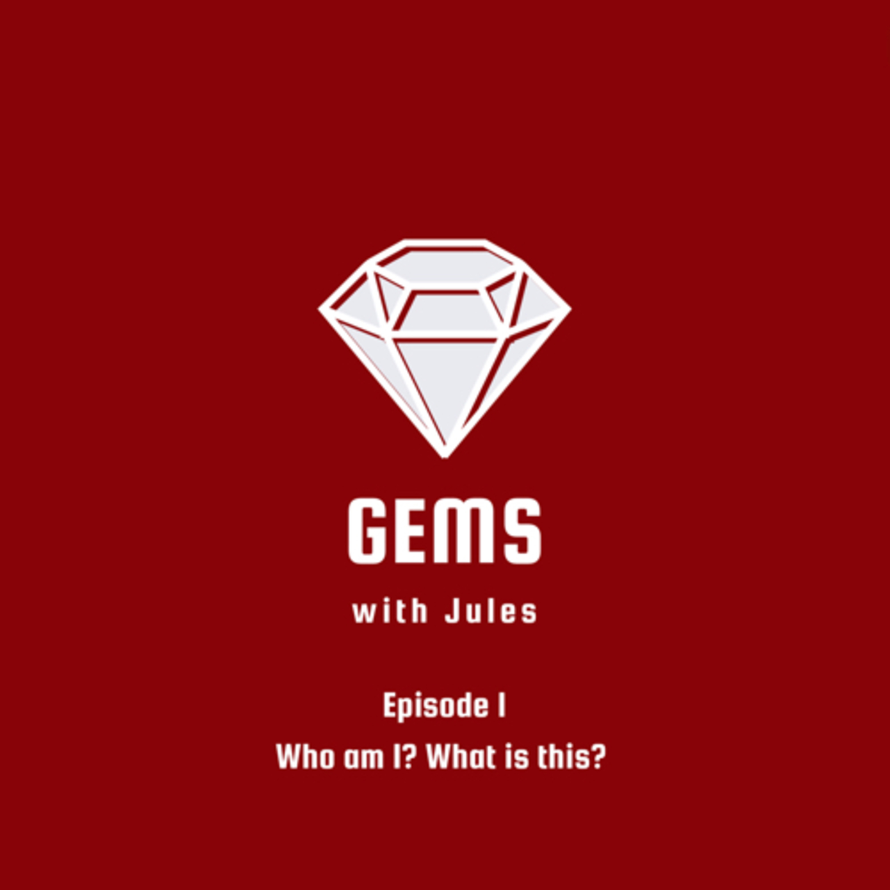Gems with Jules