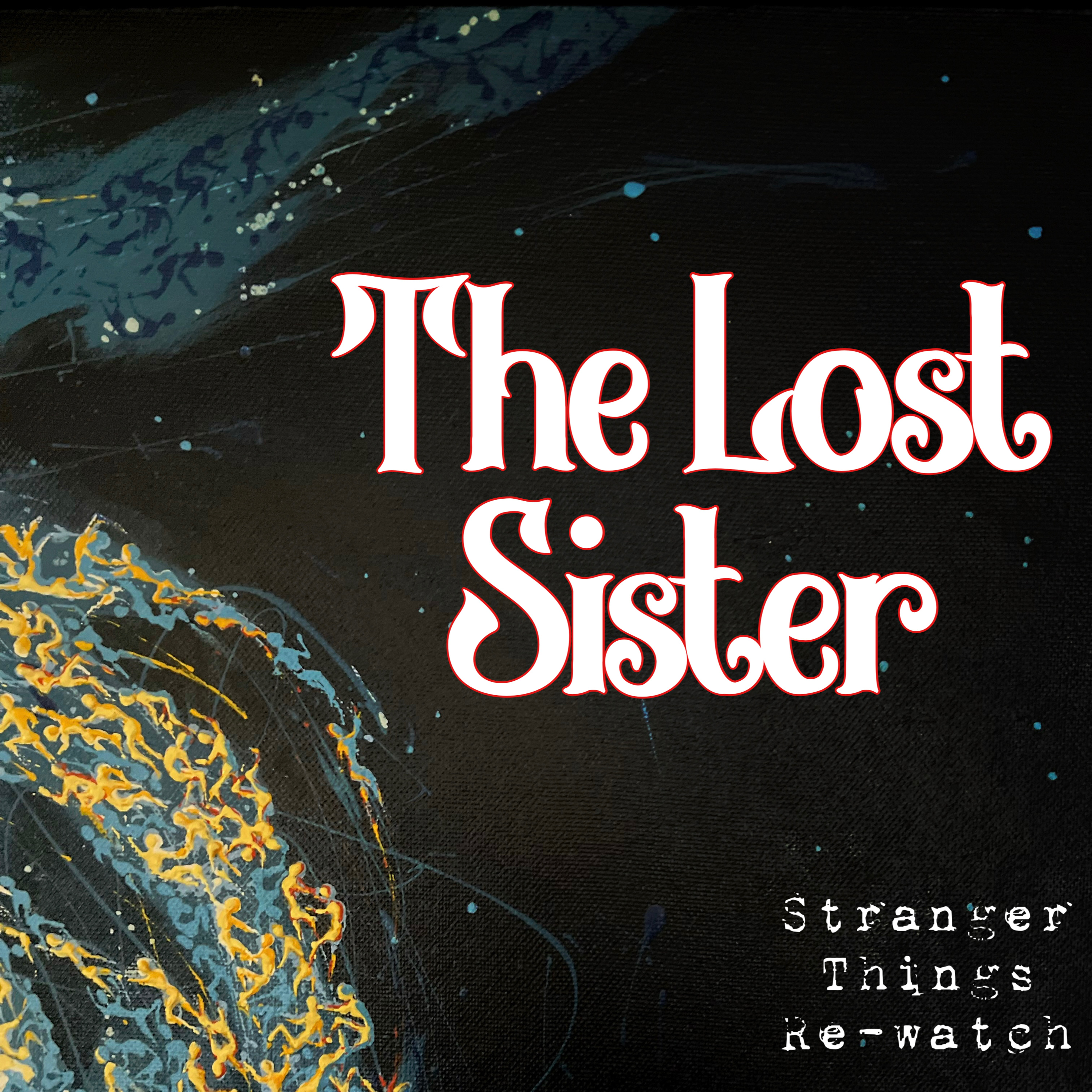 Rewatch S2 E7: The Lost Sister