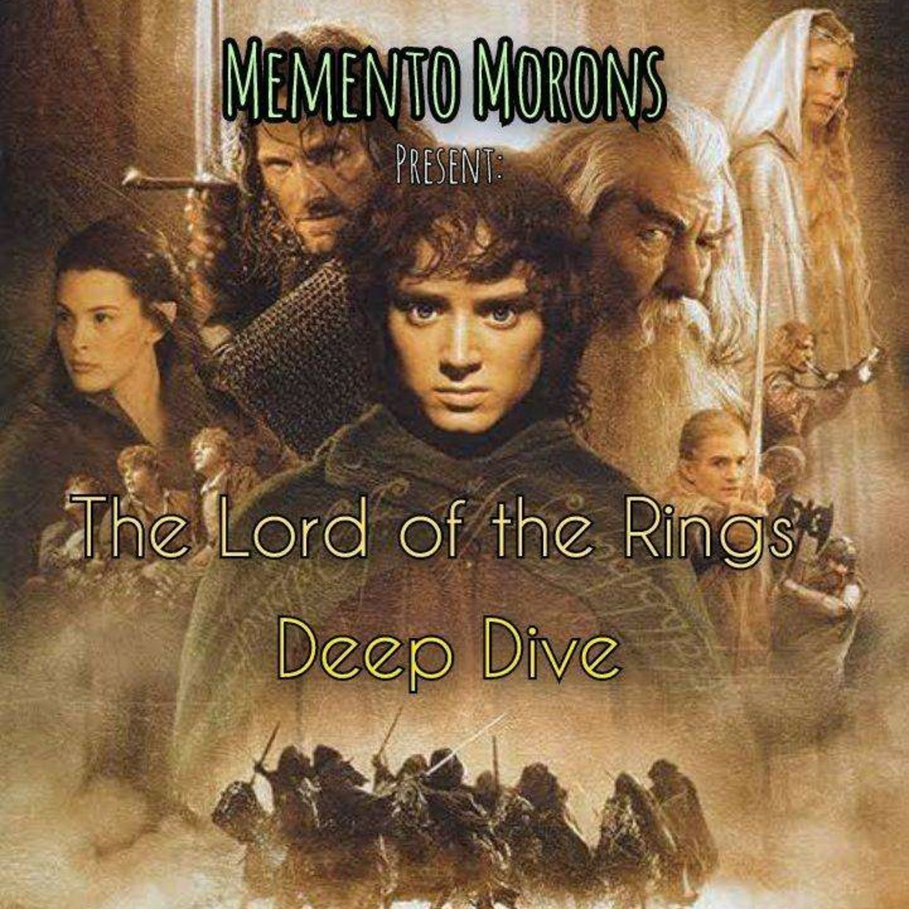 #102 - Lord of The Rings DEEP DIVE! episode artwork