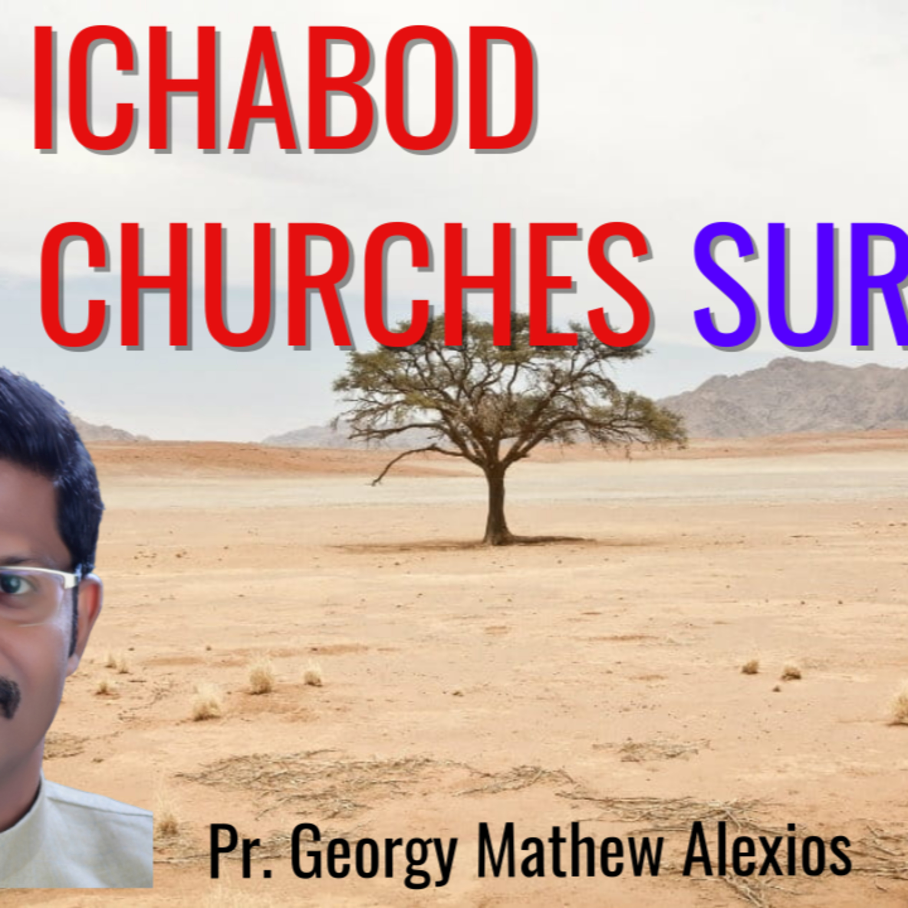 Will Ichabod Churches Survive? - EP 25 episode artwork