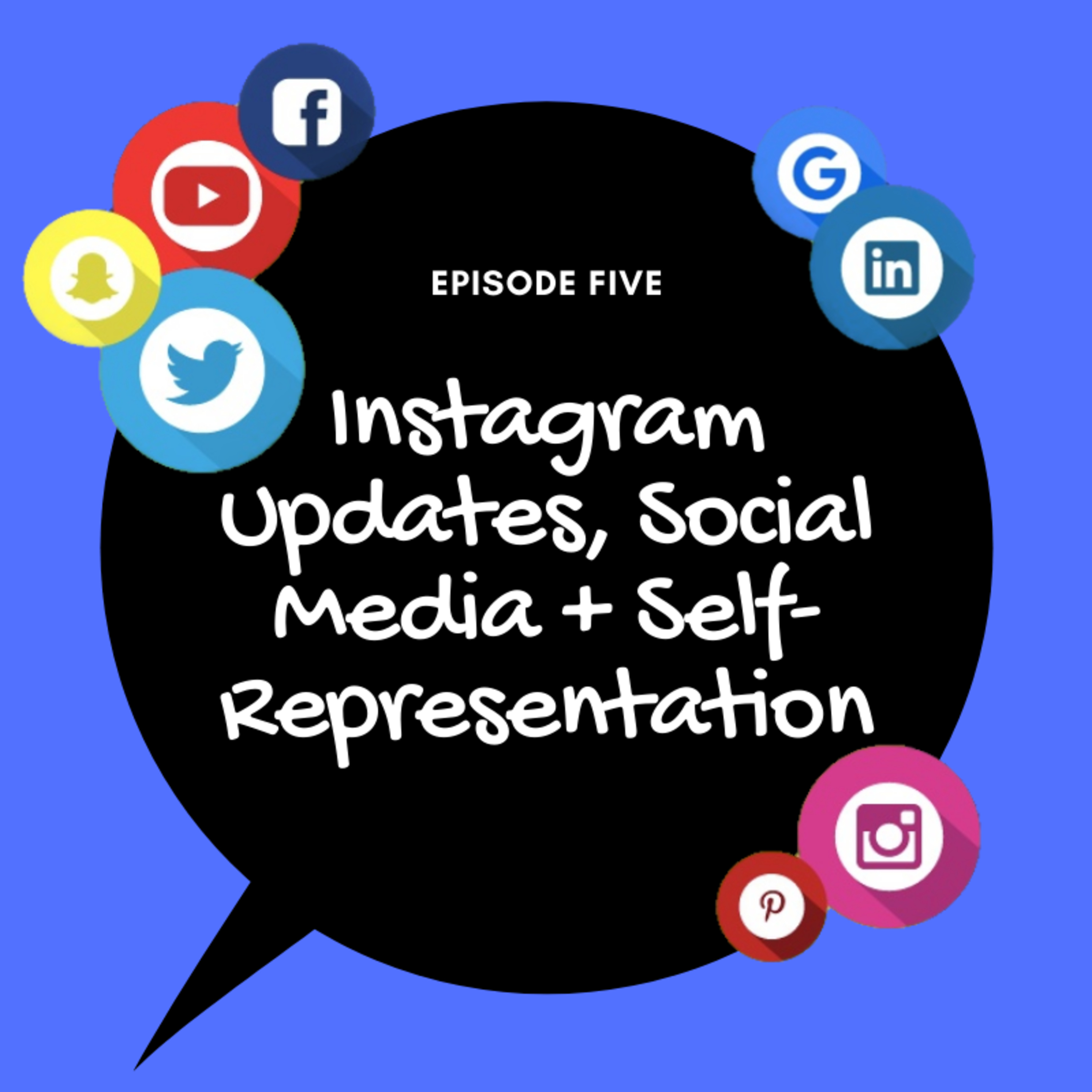 Instagram Updates, Social Media & Self-Representation