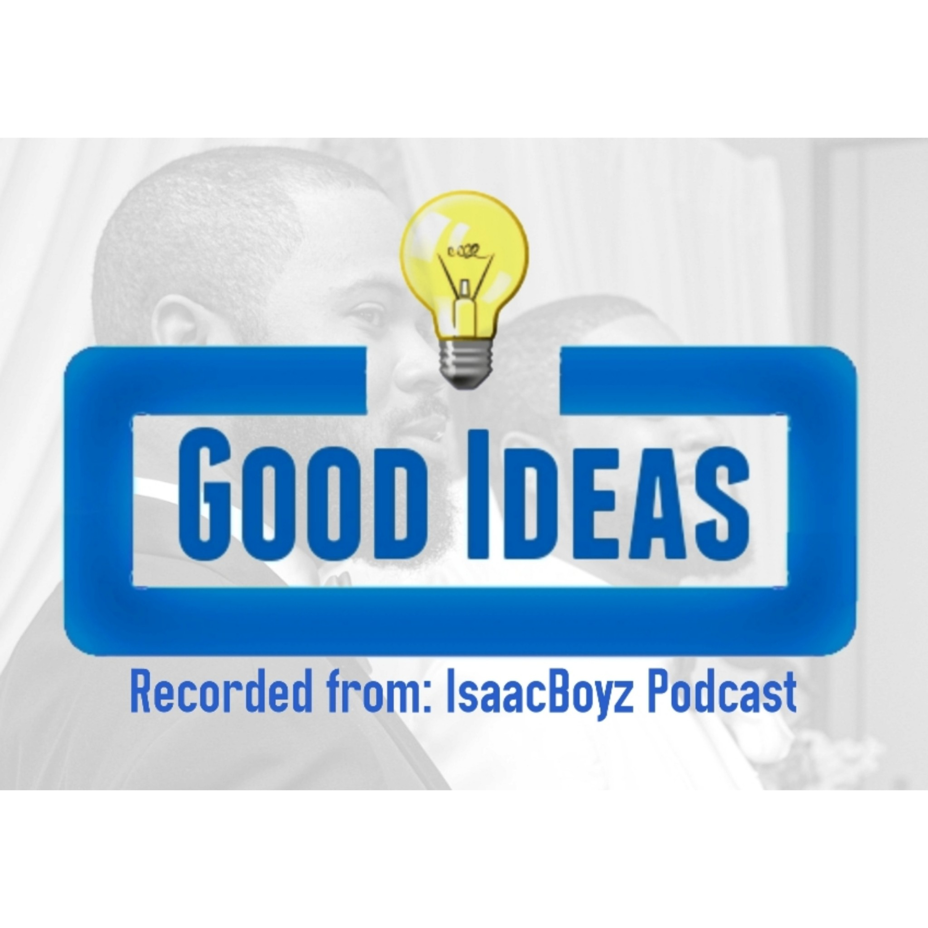 💡Good Ideas: Live Your Life  episode artwork