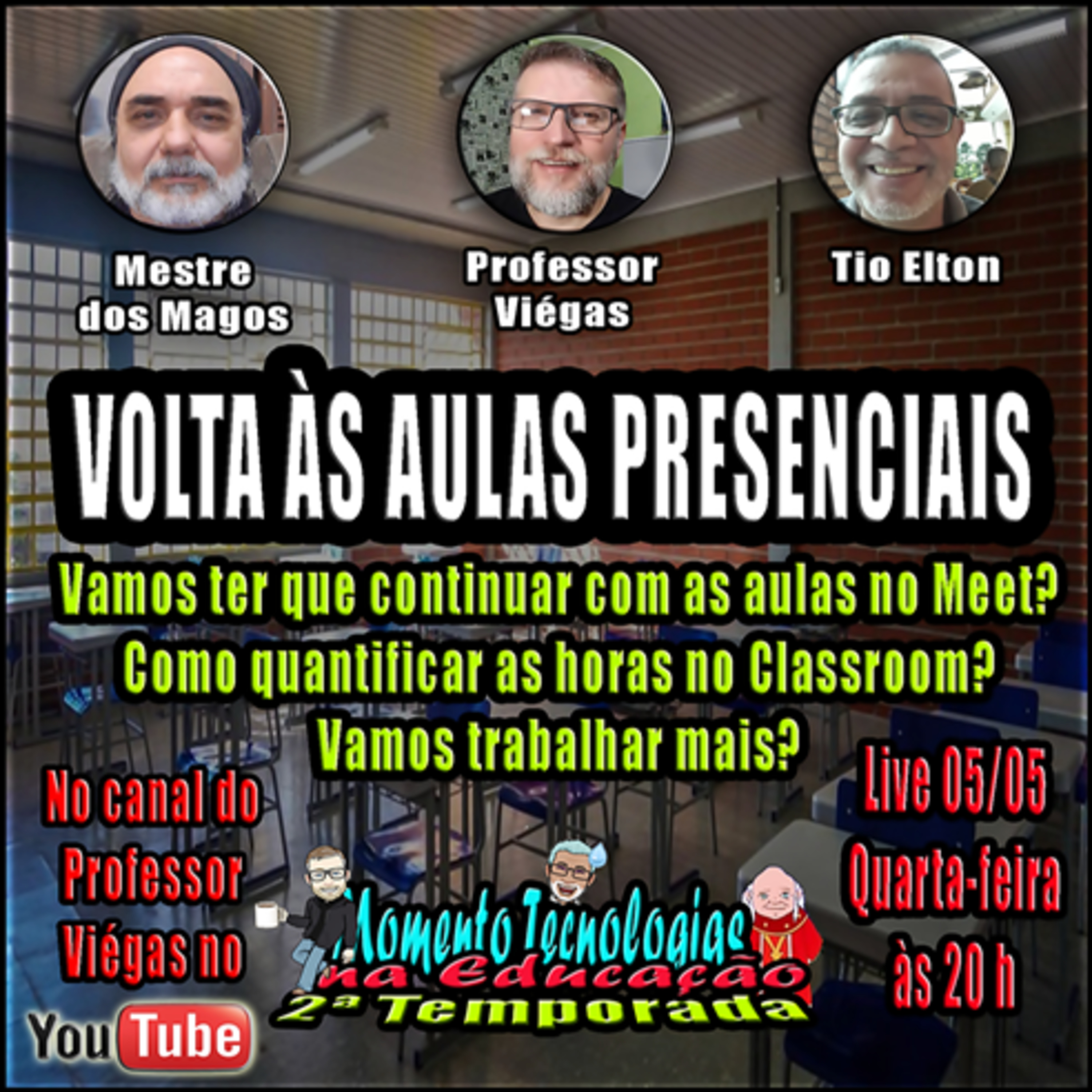 VOLTA ÀS AULA PRESENCIAIS: VAMOS TER QUE CONTINUAR COM AS AULAS NO MEET? episode artwork
