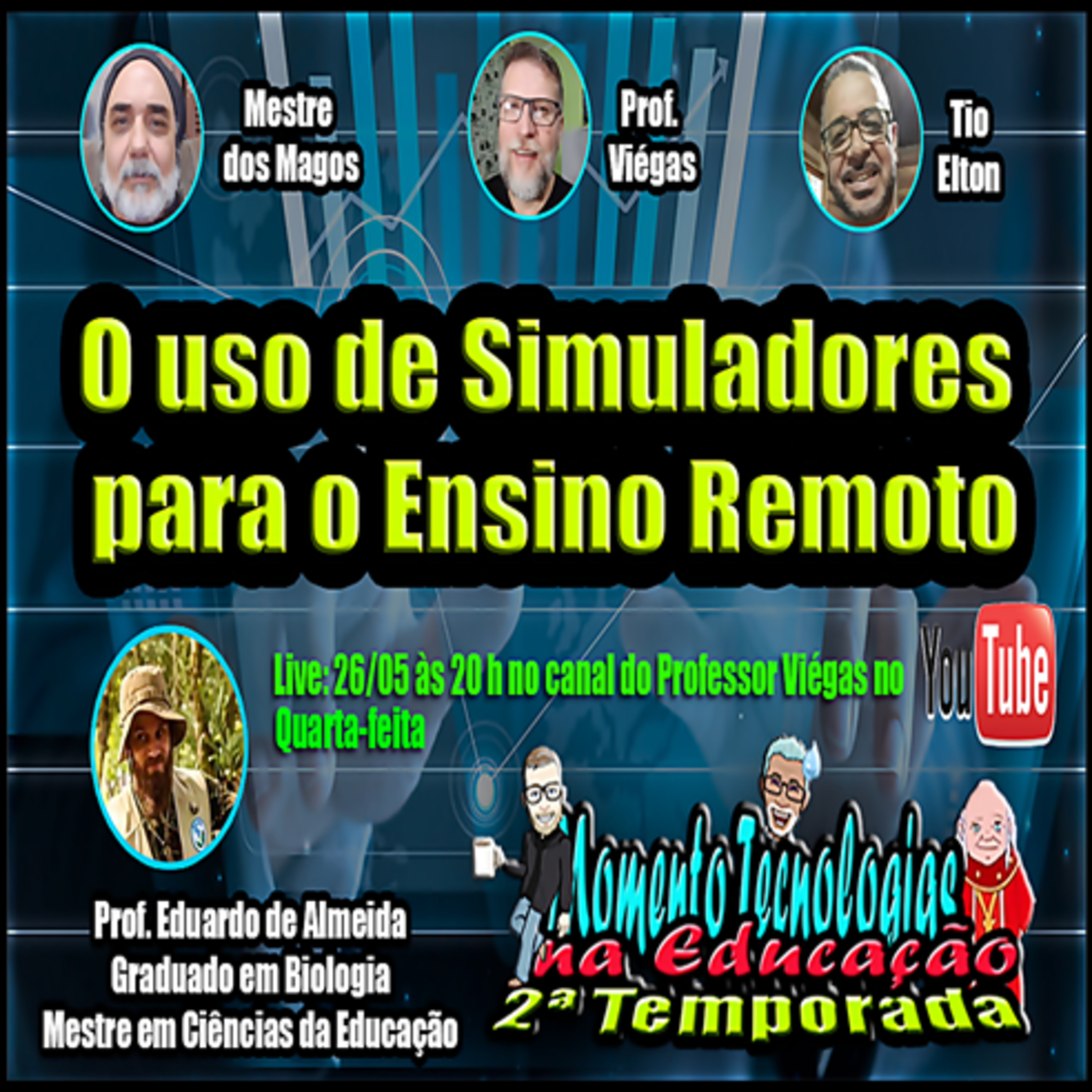 🎤🎧O USO DE SIMULADORES NO ENSINO REMOTO - MOMENTO TECNOLOGIAS NA EDUCAÇÃO🎤🎧 episode artwork