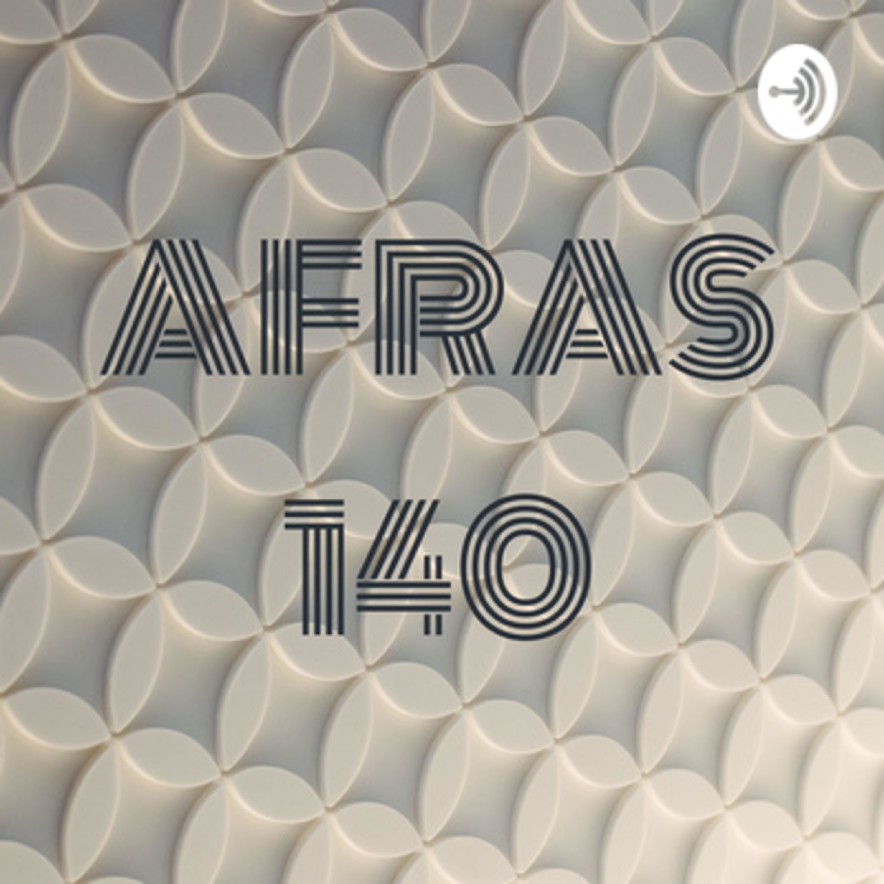 AFRAS 140 - Introduction Speech episode artwork