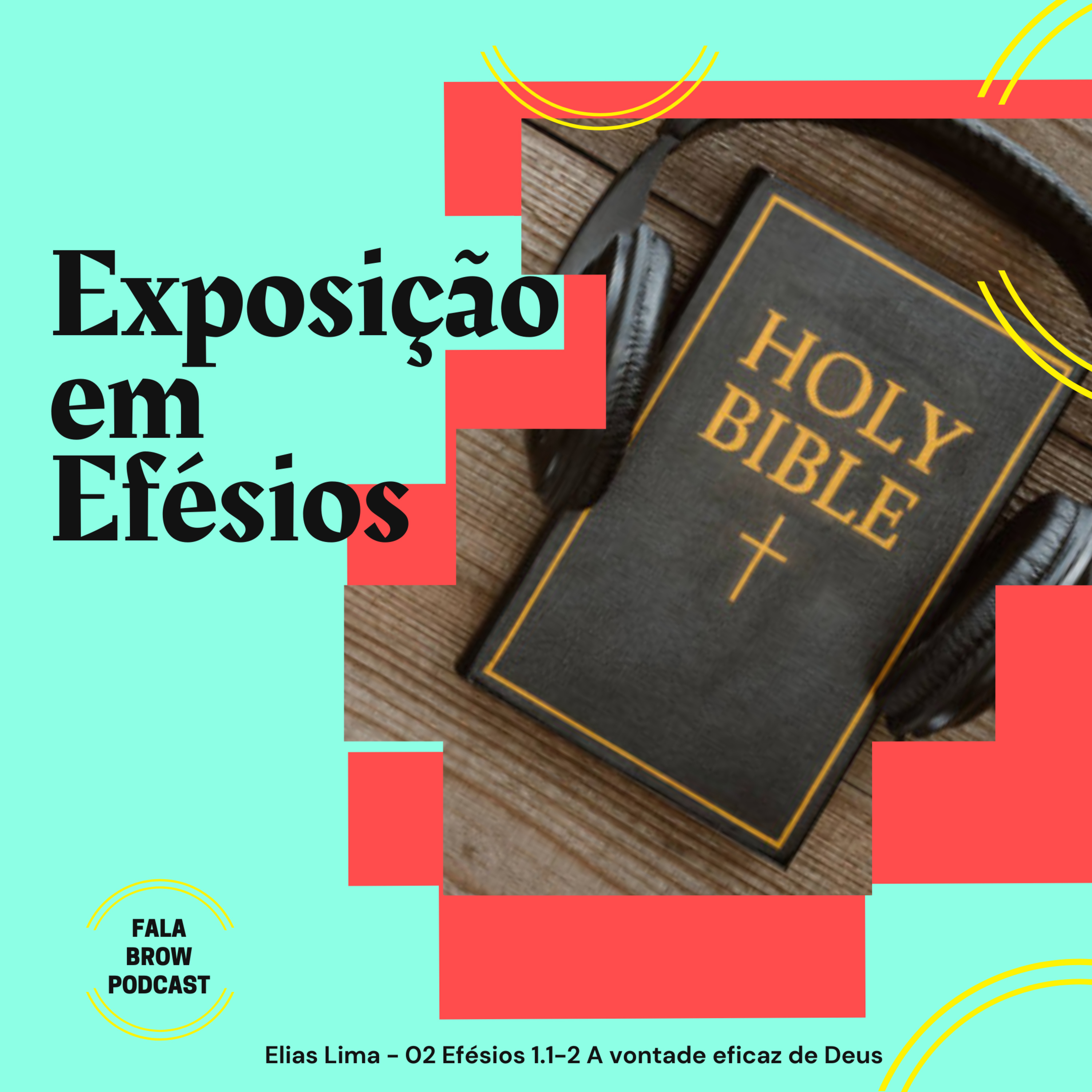 Efésios 1.1-2 - A vontade eficaz de Deus #devocional002 episode artwork