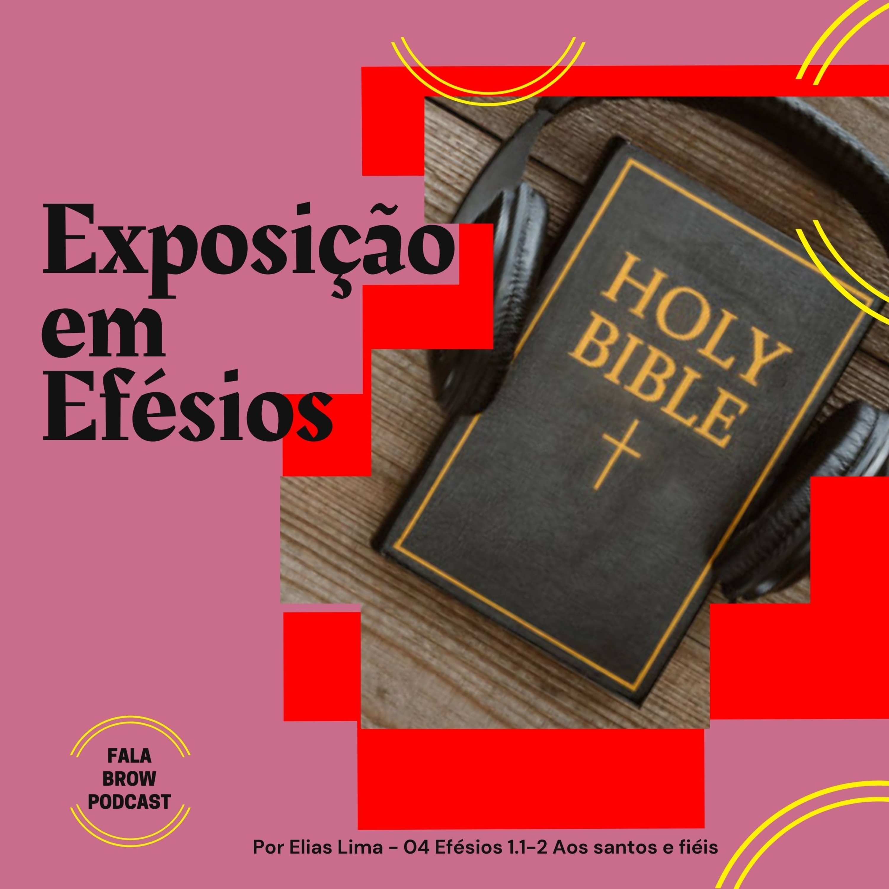 Efésios 1.1-2 - Aos santos e fiéis #devocional004 episode artwork