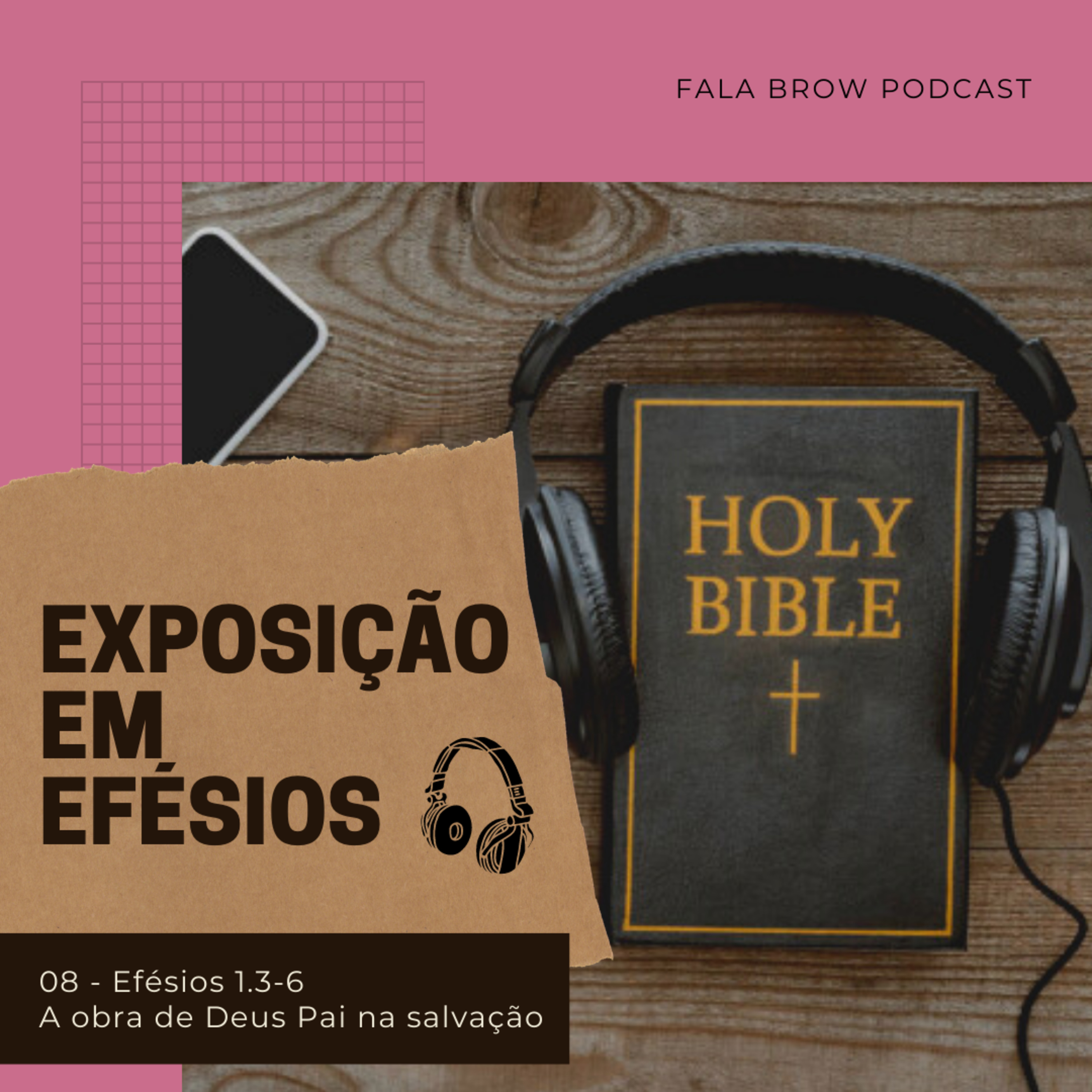 Efésios 1.3-6 - A obra do Deus Pai na Salvação #devocional008 episode artwork