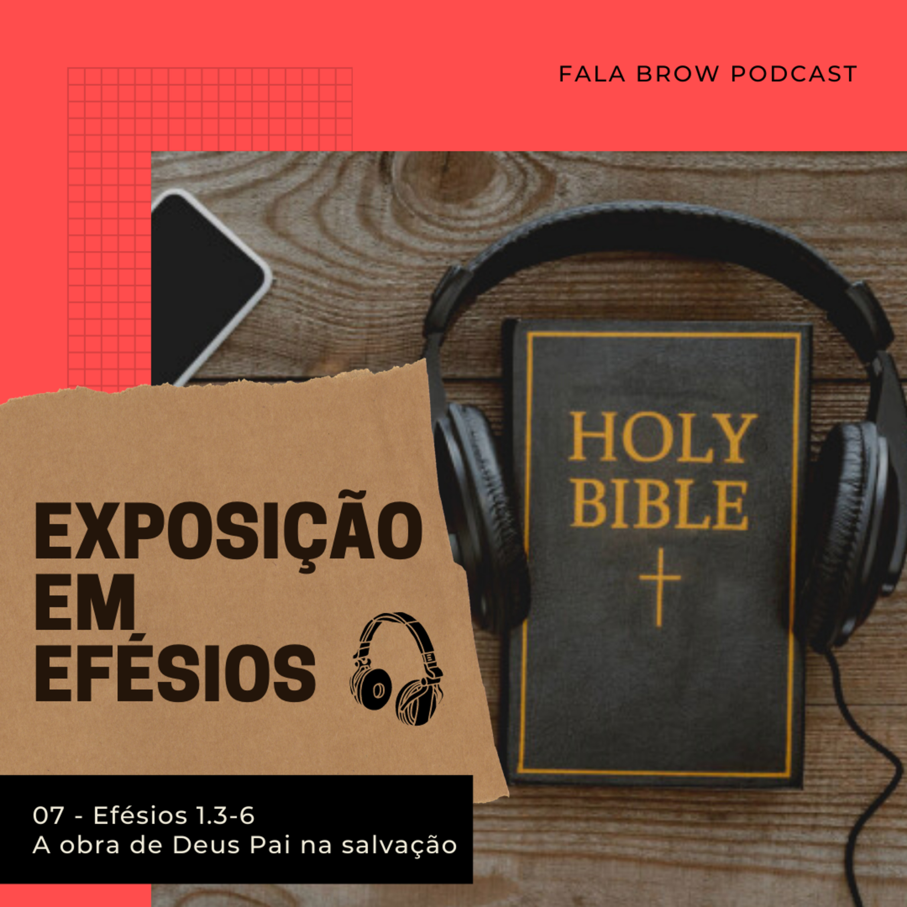 Efésios 1.3-6 - A obra do Deus Pai na Salvação #devocional007 episode artwork
