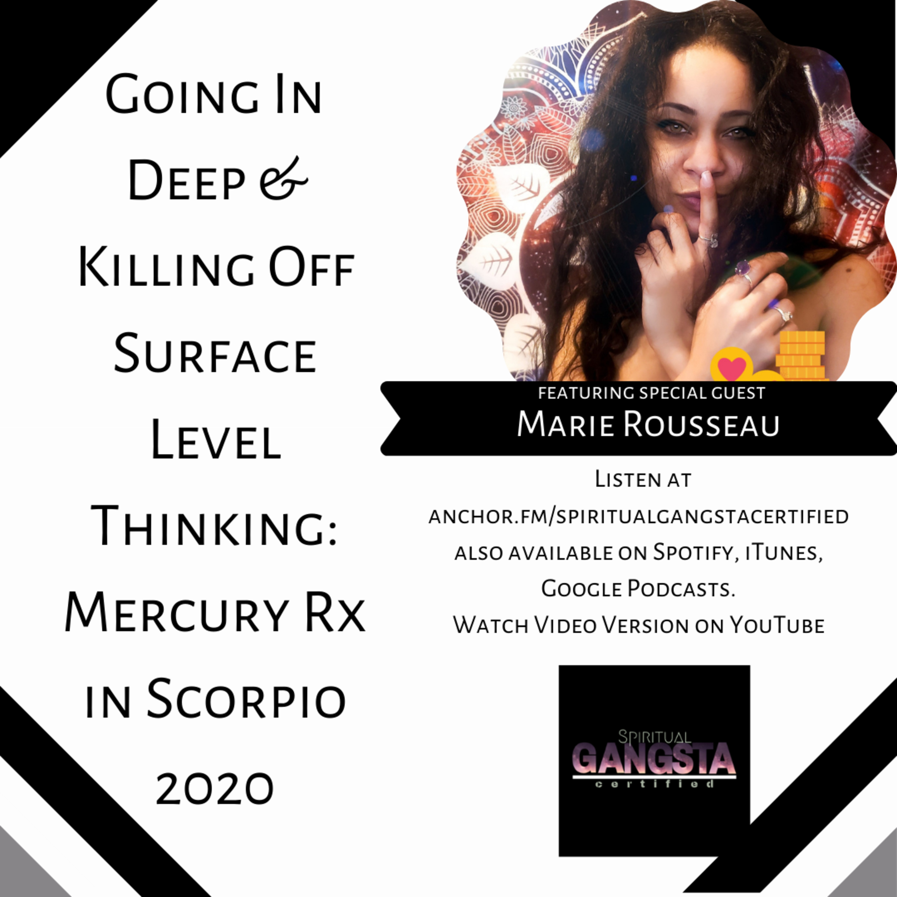 Episode 303: Going In Deep & Killing Off Surface Level Thinking: Mercury Rx In Scorpio 2020 episode artwork