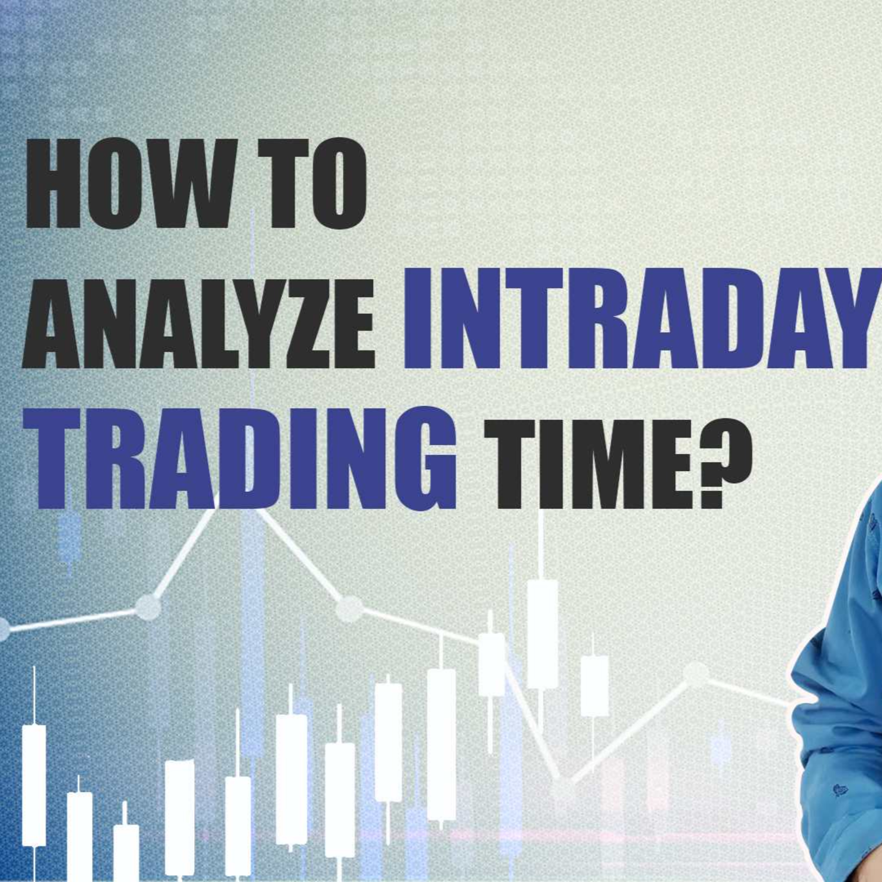 Intraday Time Period Analysis episode artwork