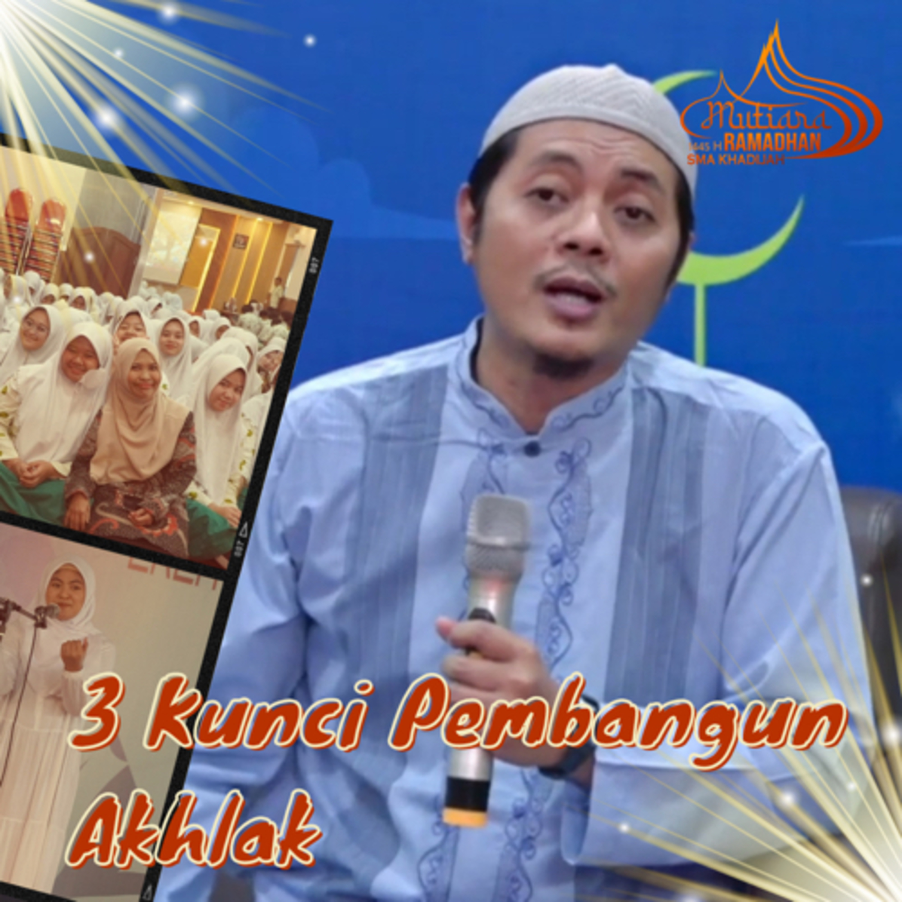 Gus Sa'dulloh Husein Ilyas | TIGA KUNCI PEMBANGUN AKHLAK