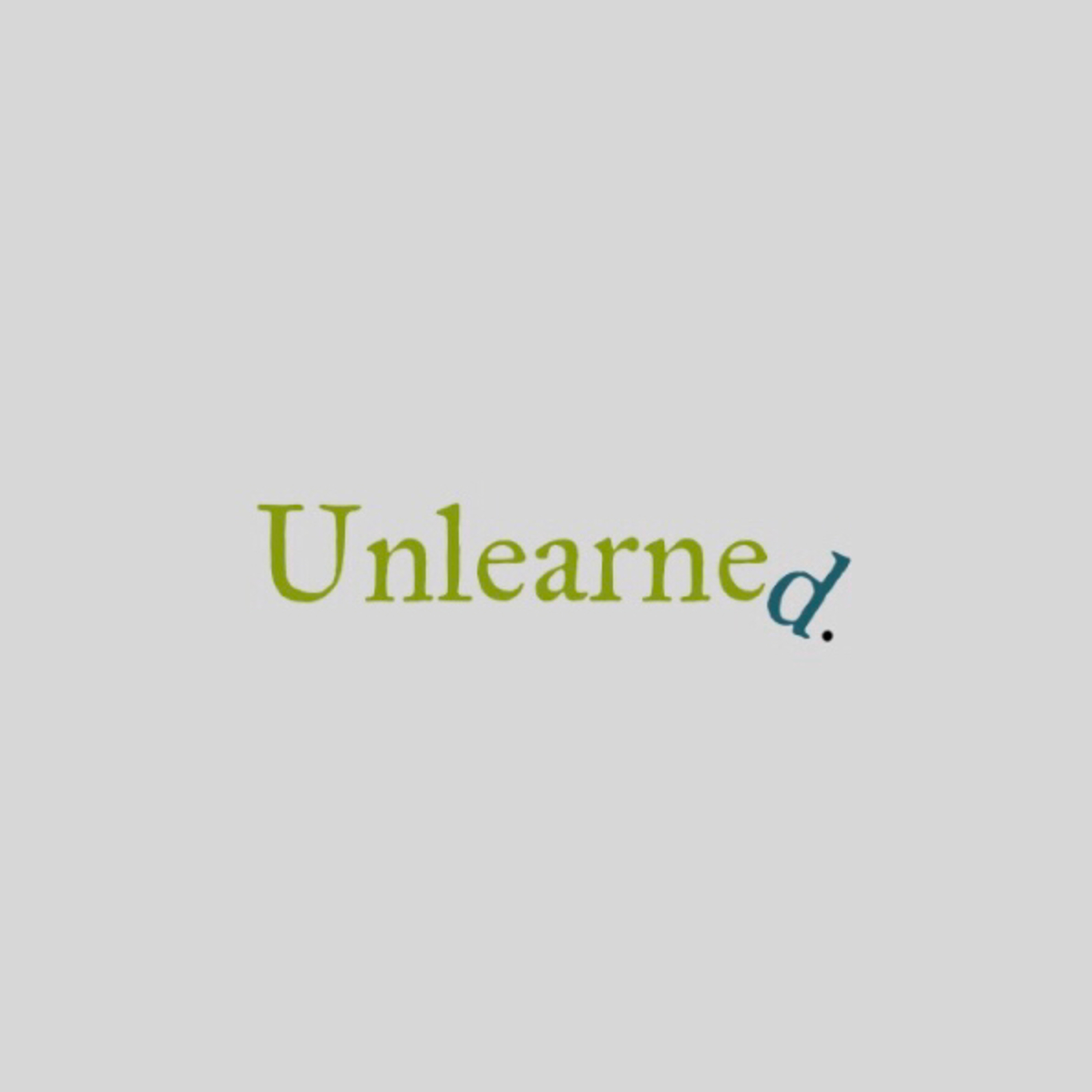 Unlearned