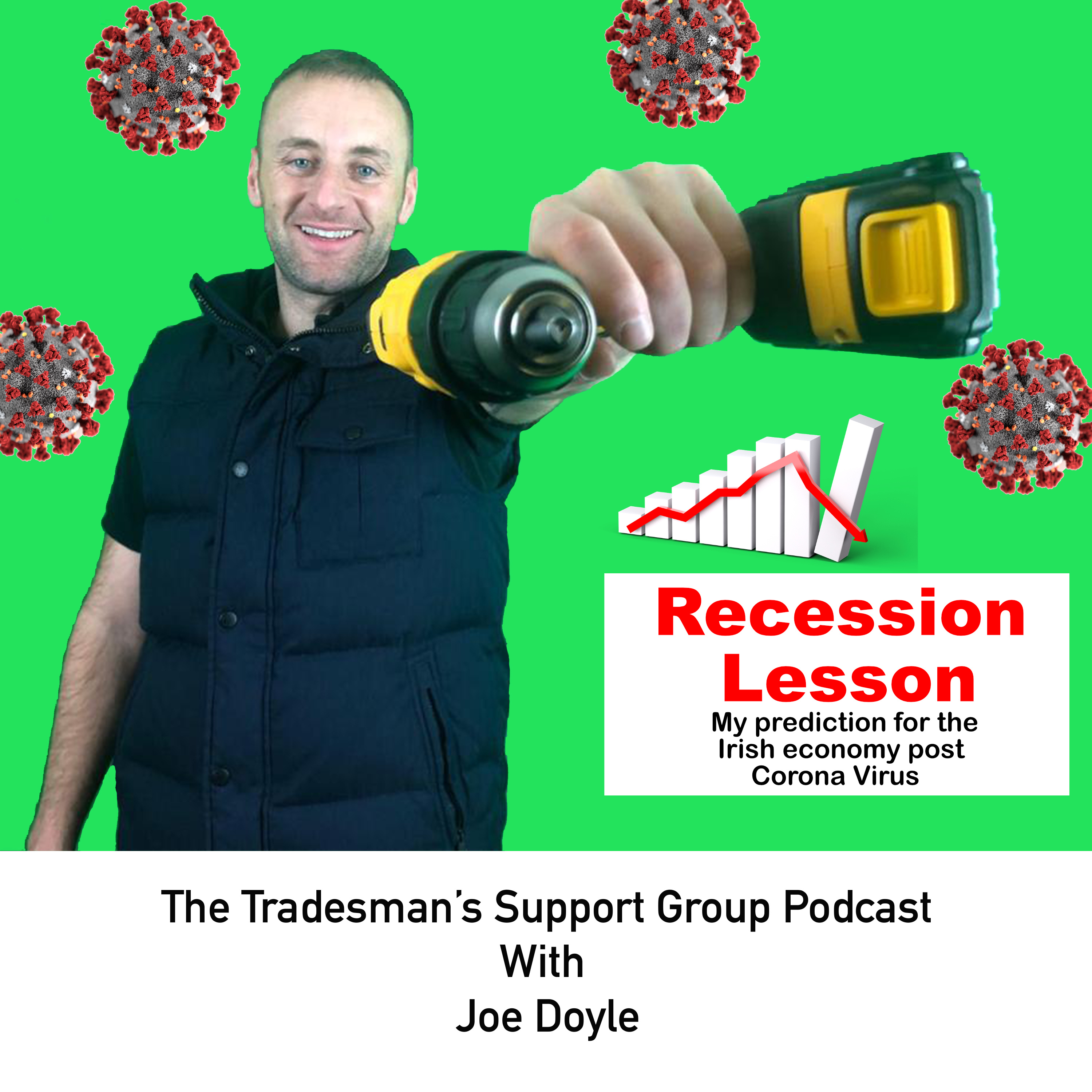 The Tradesman\'s Survival Guide Podcast with Joe Doyle