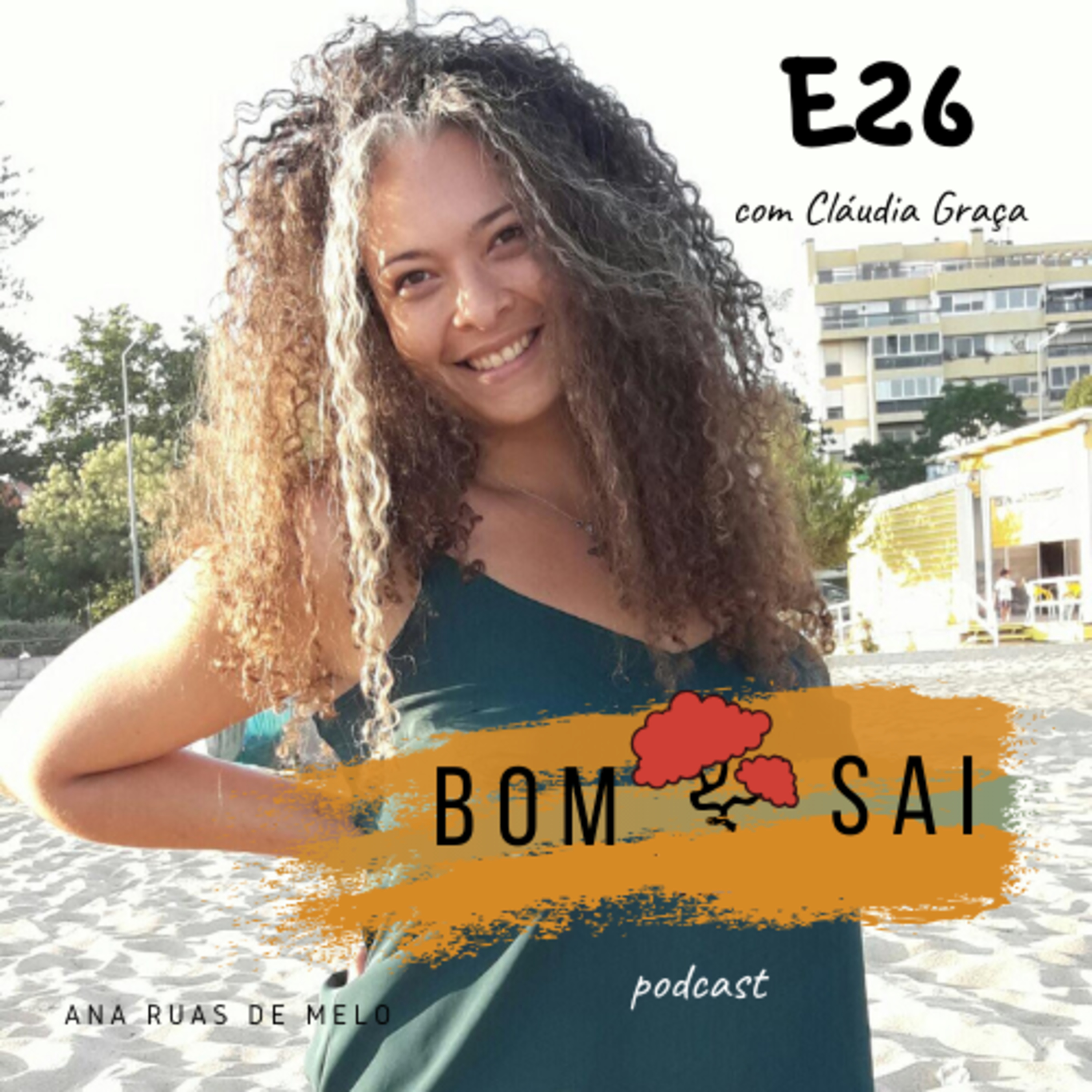 Episódio 26 - Crescer em Angola, gastronomia e beleza das coisas simples com Cláudia Graça  episode artwork