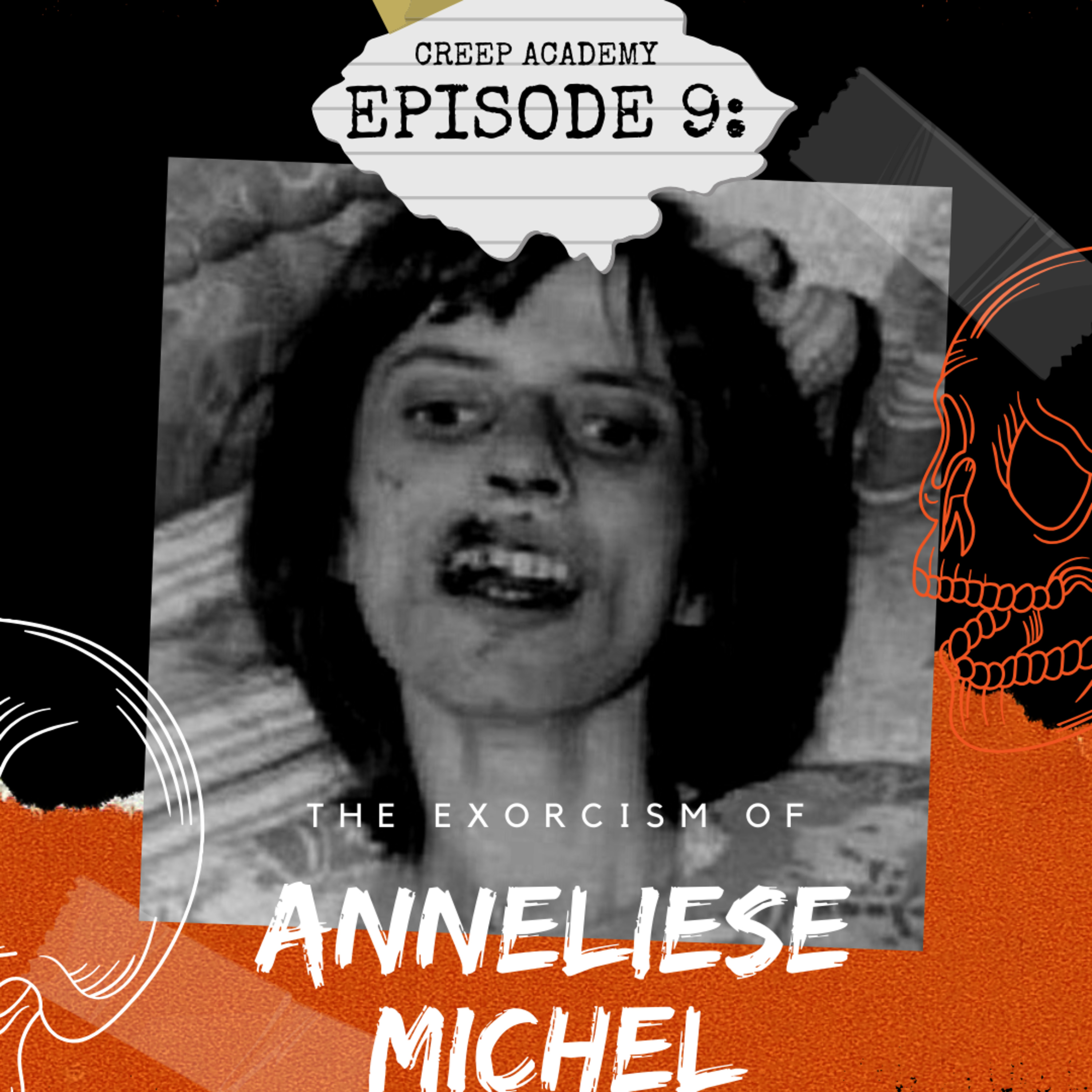 Episode 9: The Exorcism of Anneliese Michel episode artwork