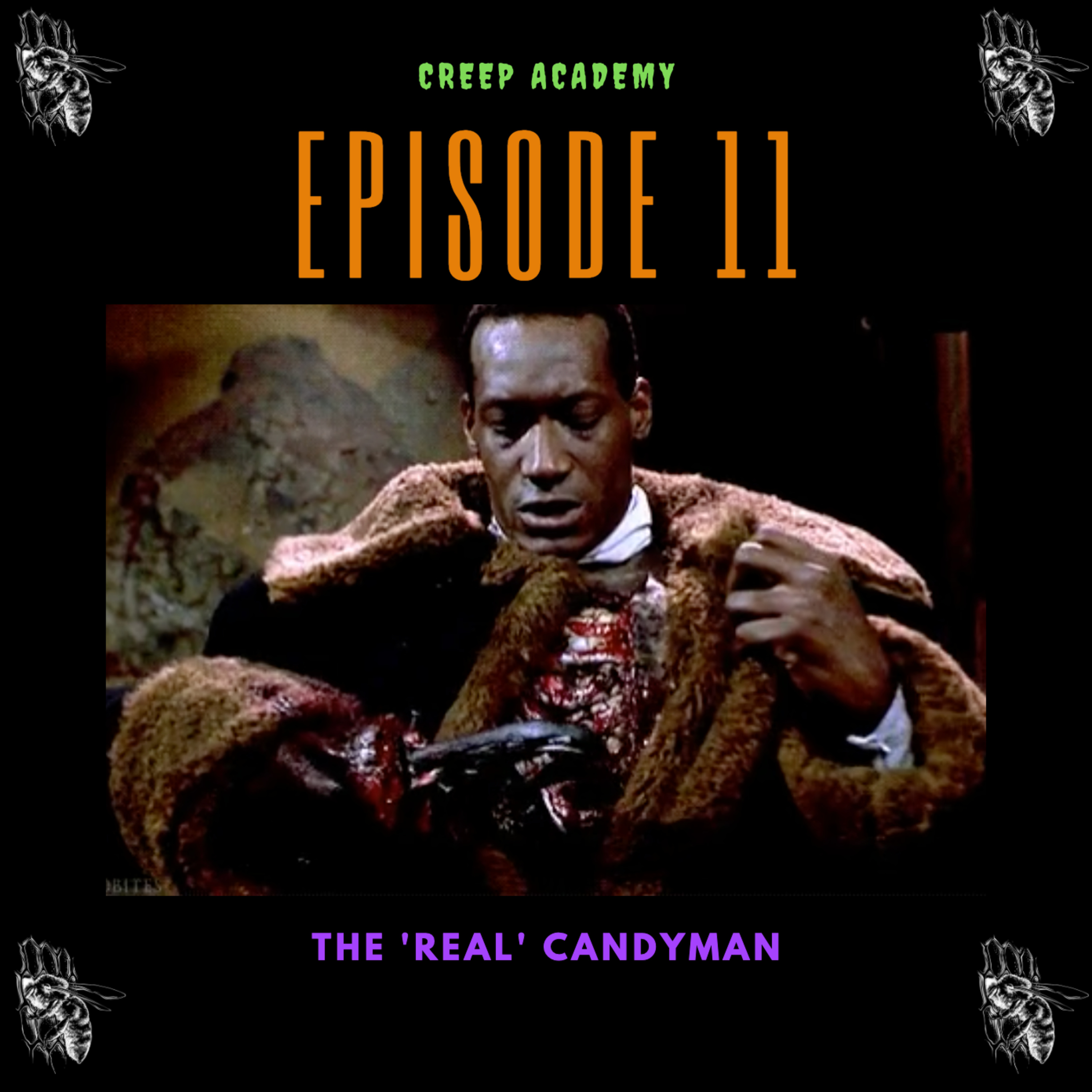 Episode 11 - The 'Real' Candyman episode artwork