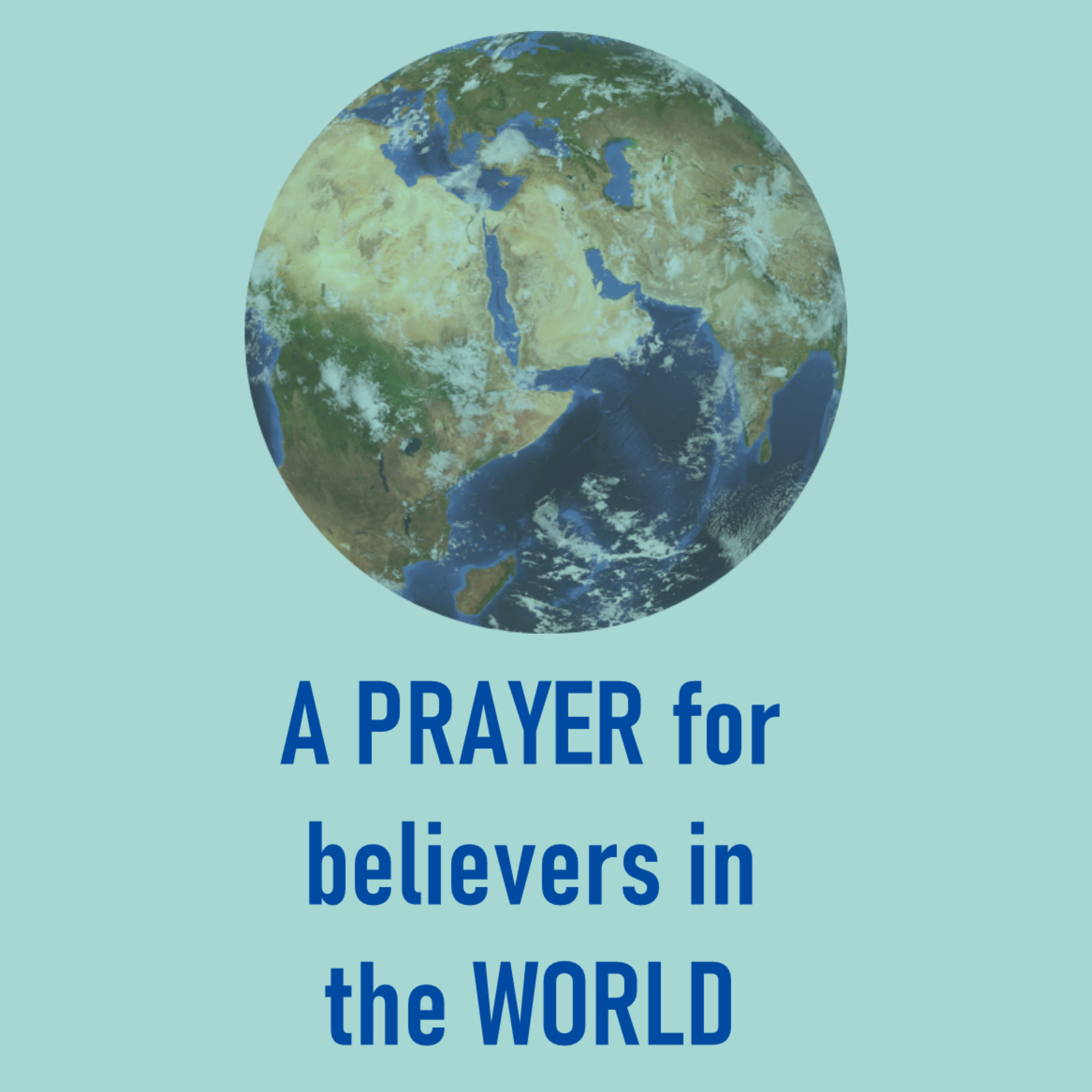 A PRAYER for believers in the WORLD episode artwork