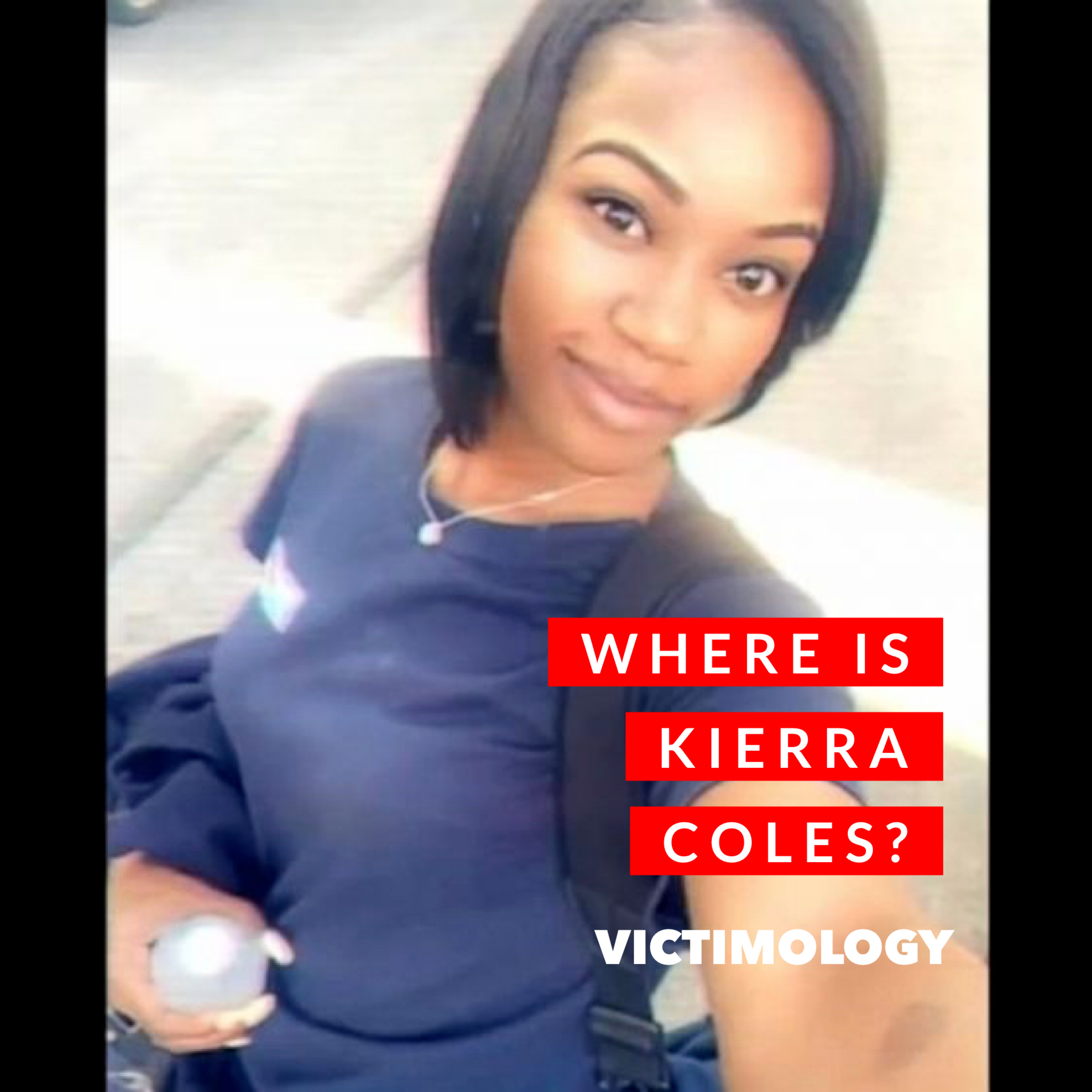 *Unsolved* Where is Kierra Coles?