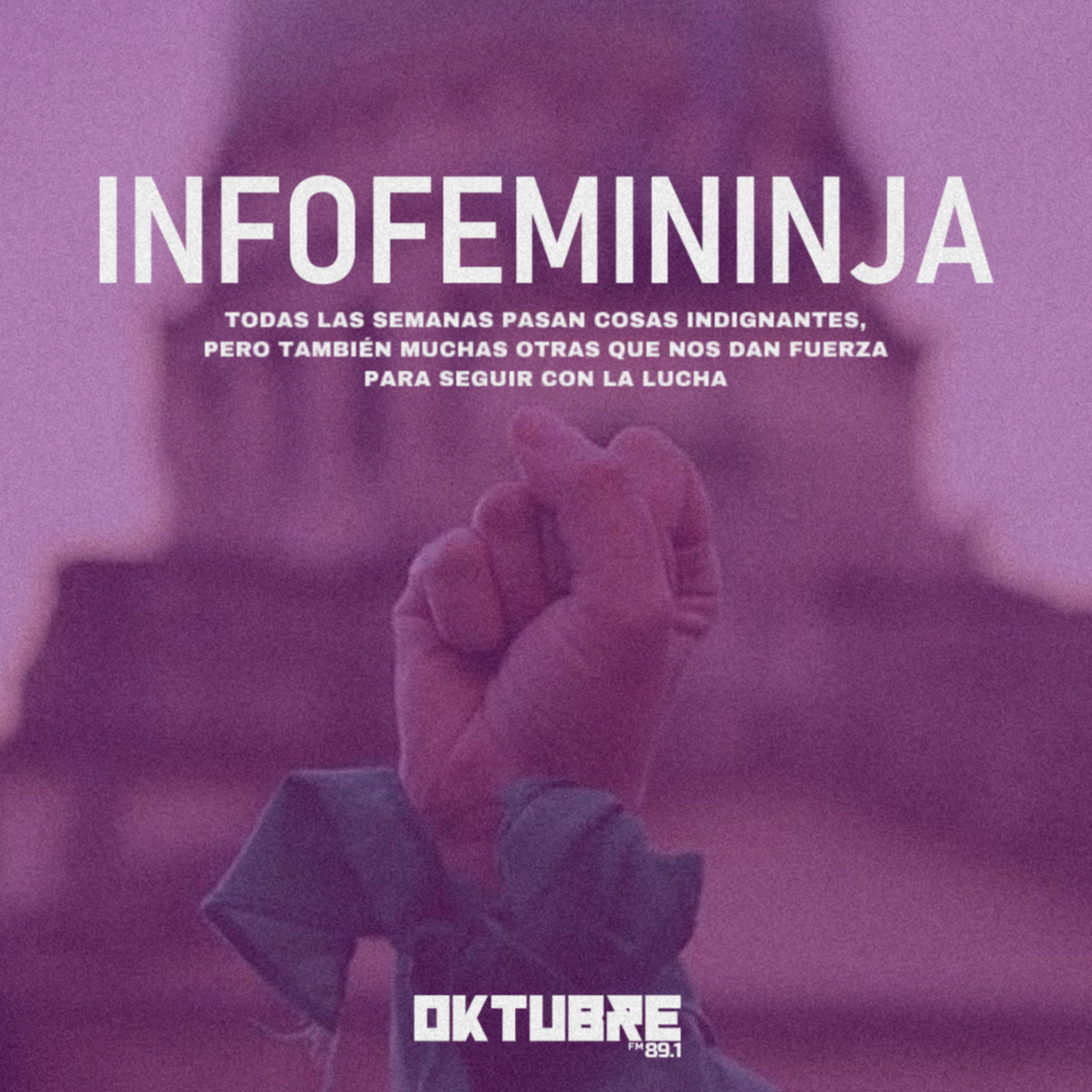 #INFOFEMINIJA | #OktubreFM con @moiramemma episode artwork