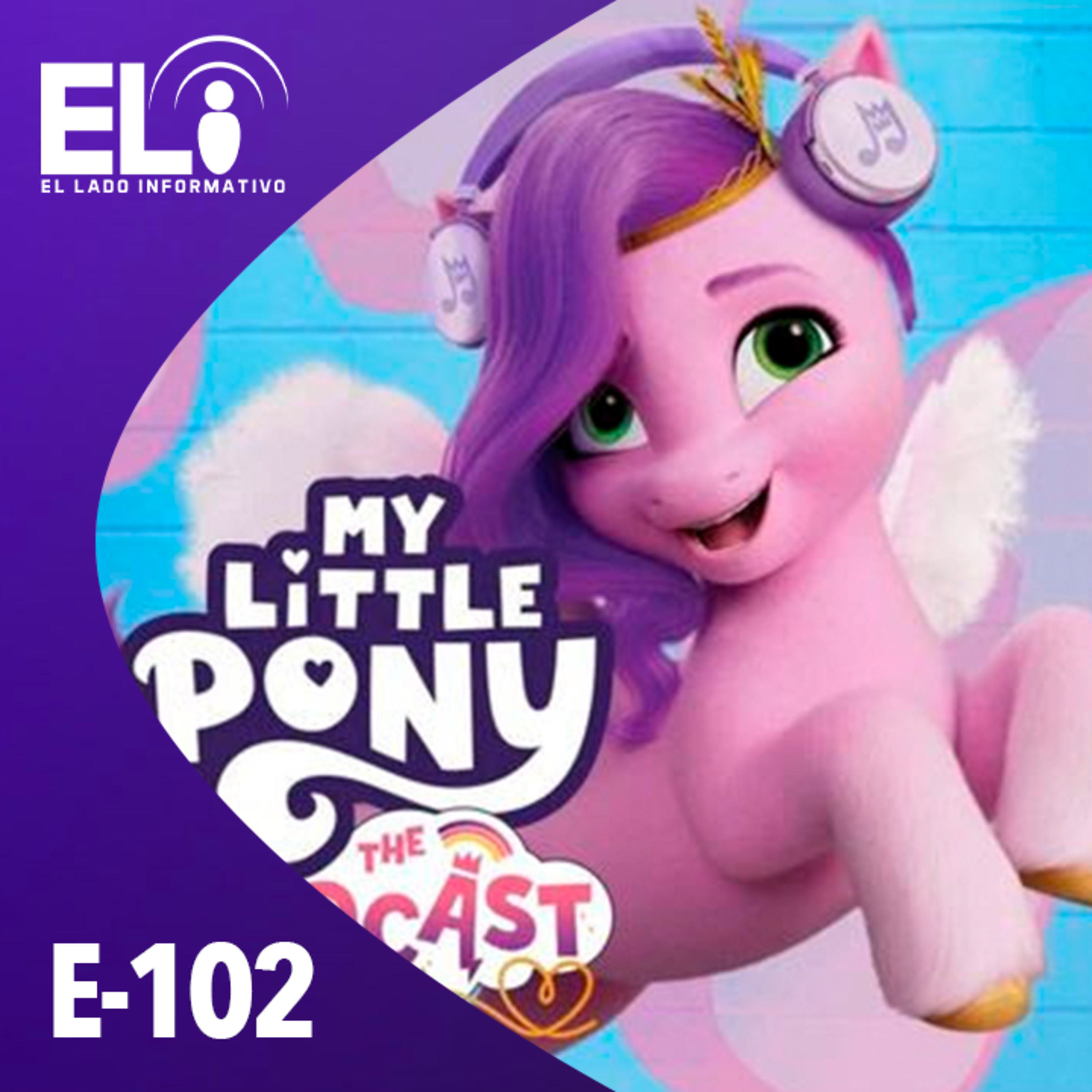El Lado Informativo: El Podcast de Las Noticias MLP