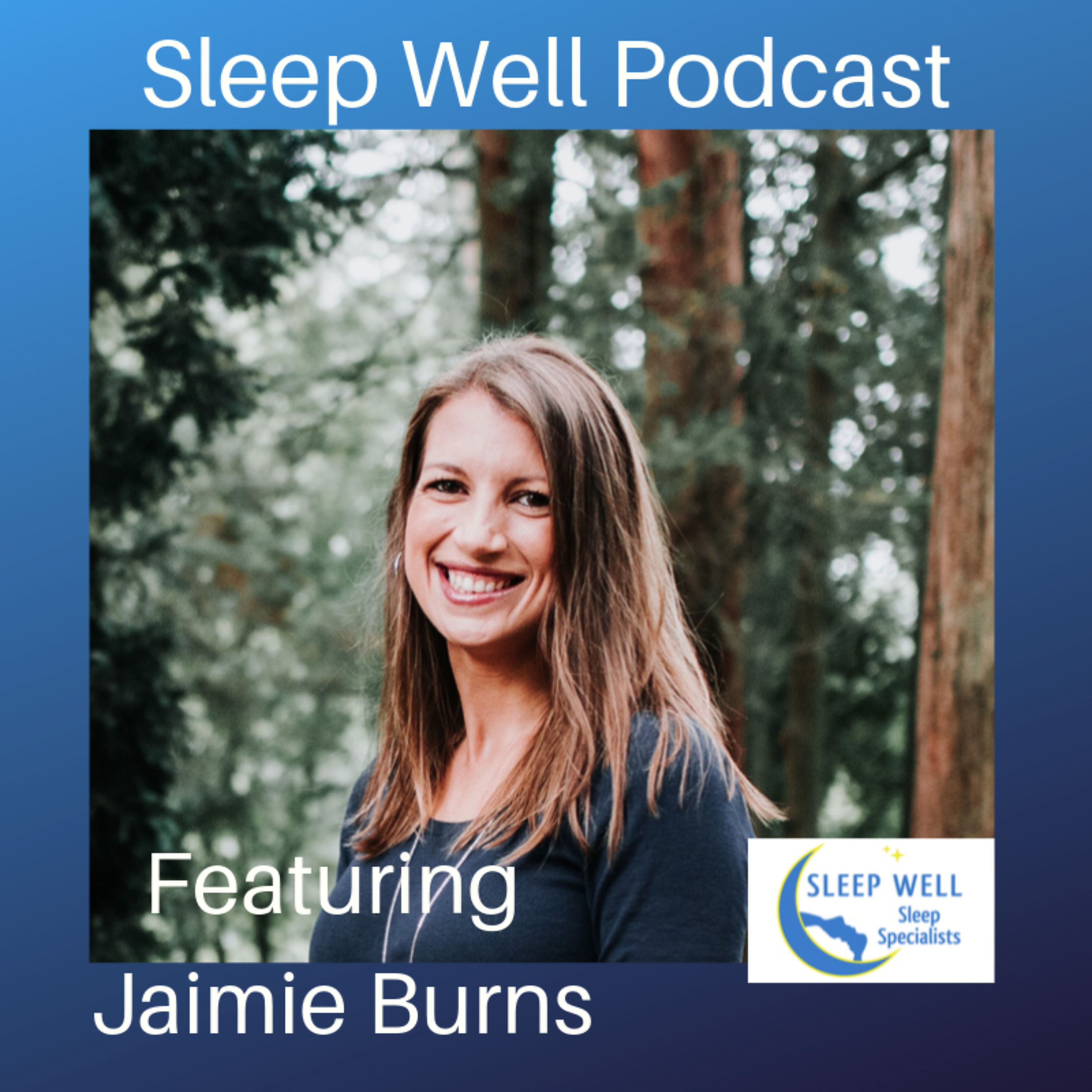 Sleep Well Podcast
