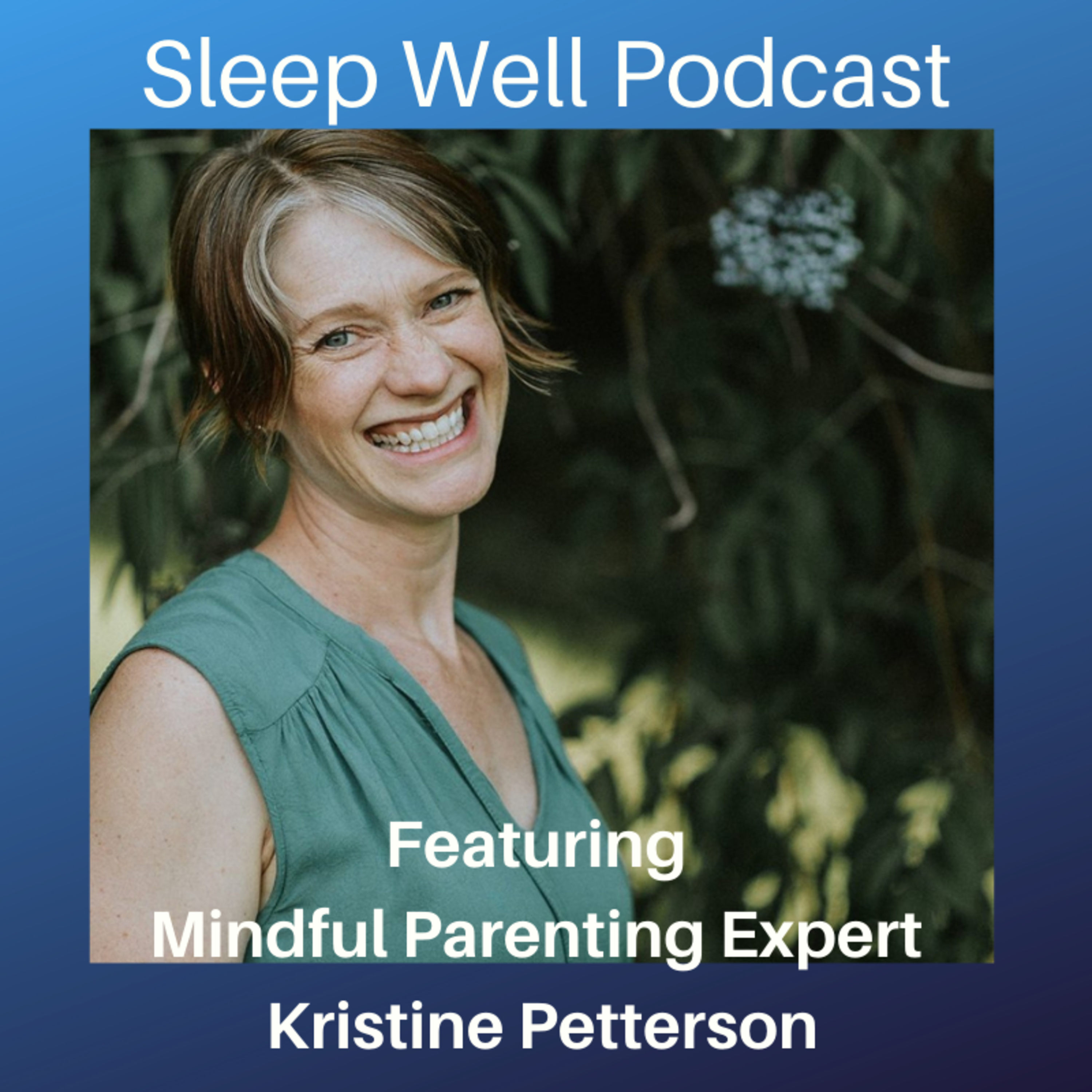 Sleep Well Podcast