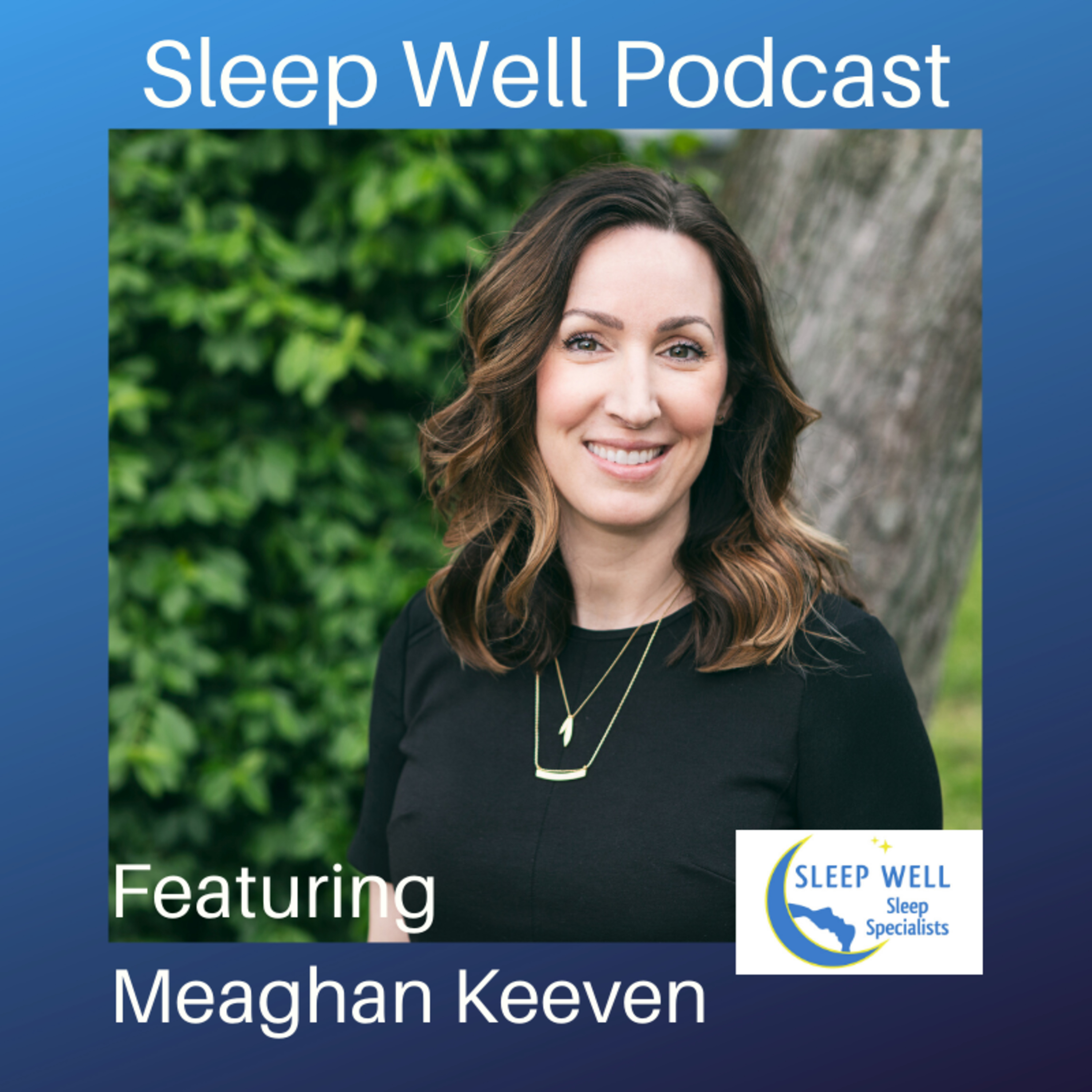 Sleep Well Podcast