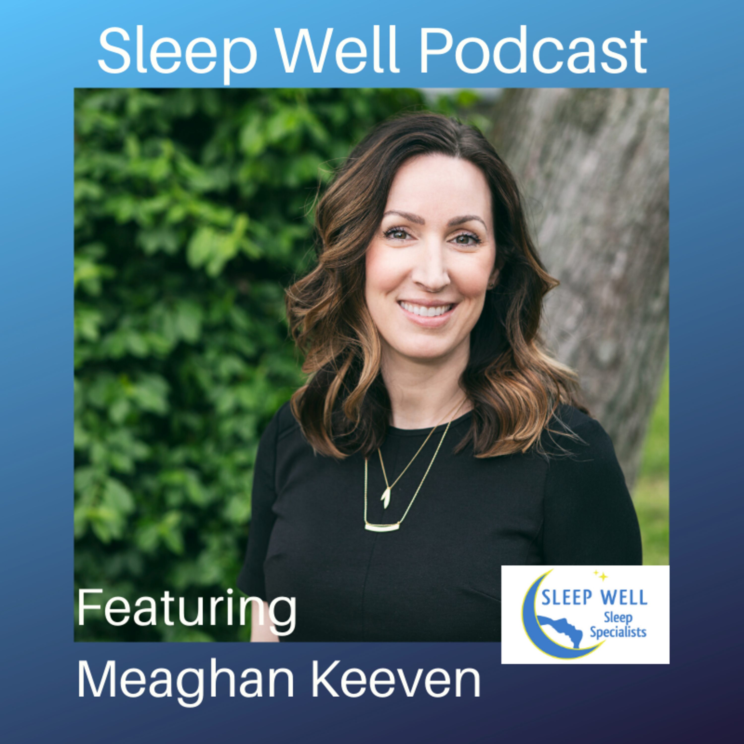 Sleep Well Podcast