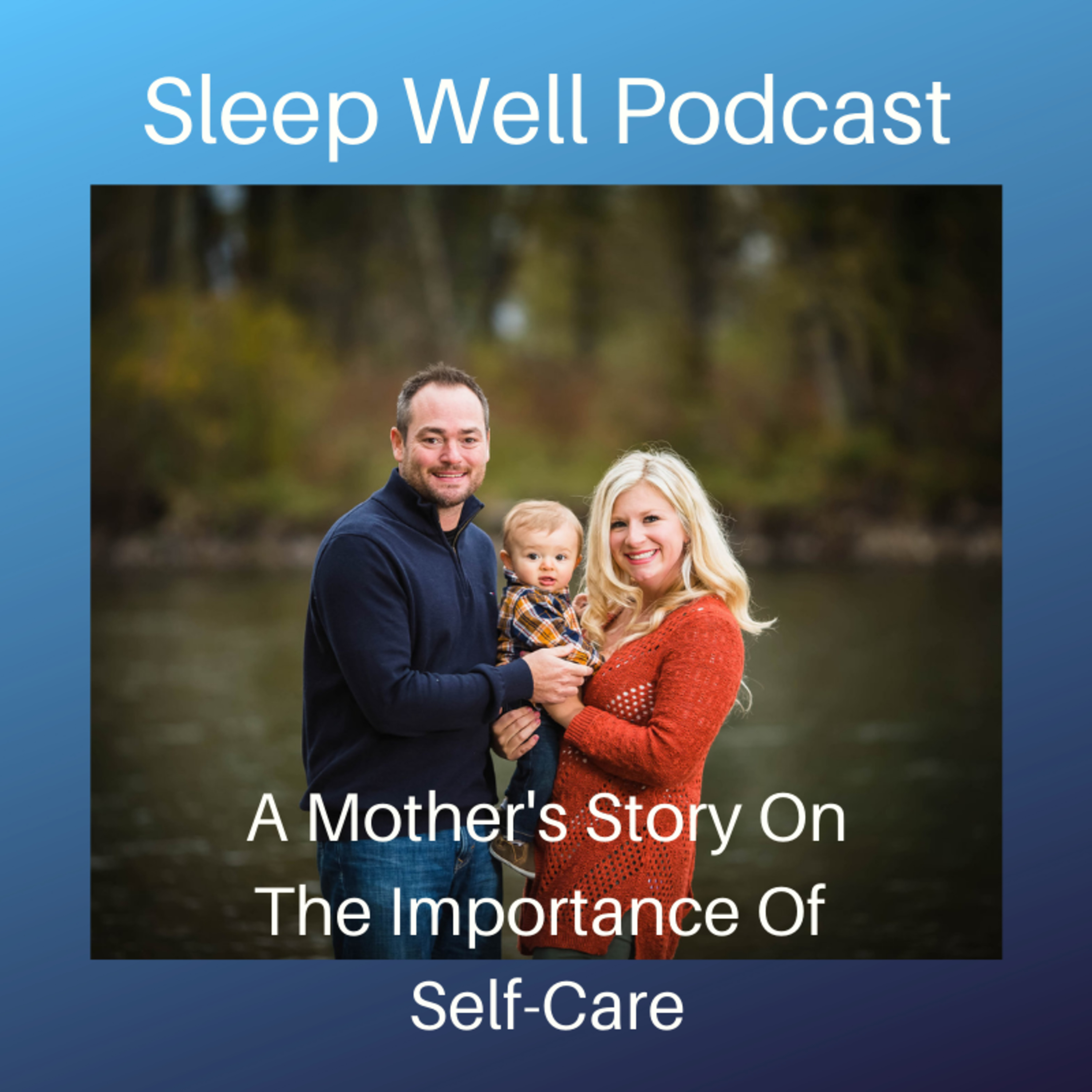 Sleep Well Podcast