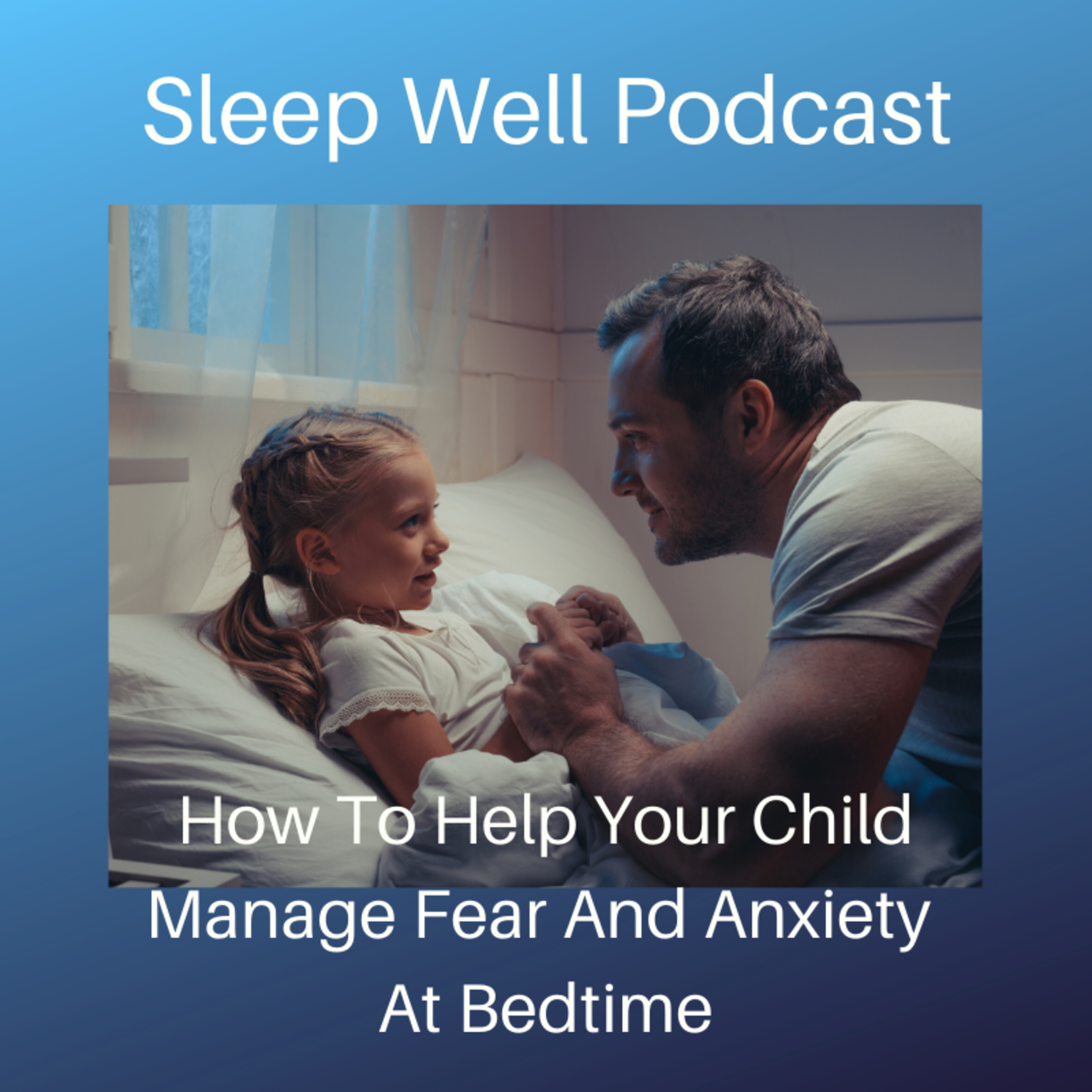 Sleep Well Podcast