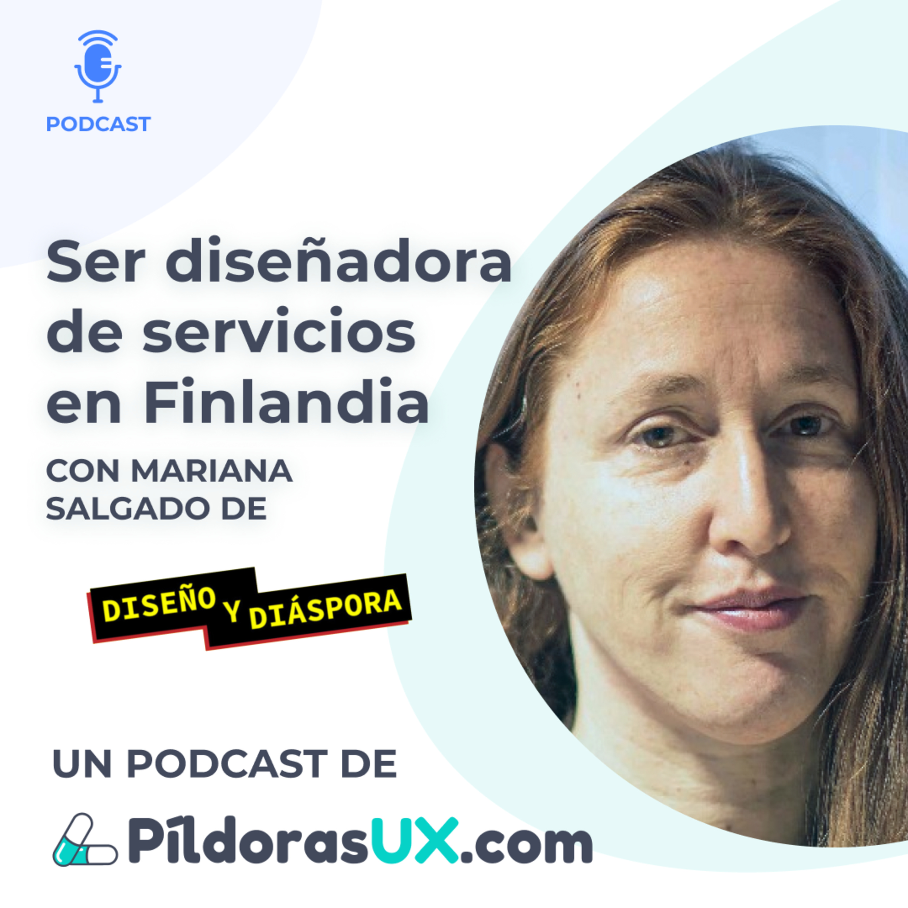 #119 Ser diseñadora de servicios en Finlandia con Mariana Salgado