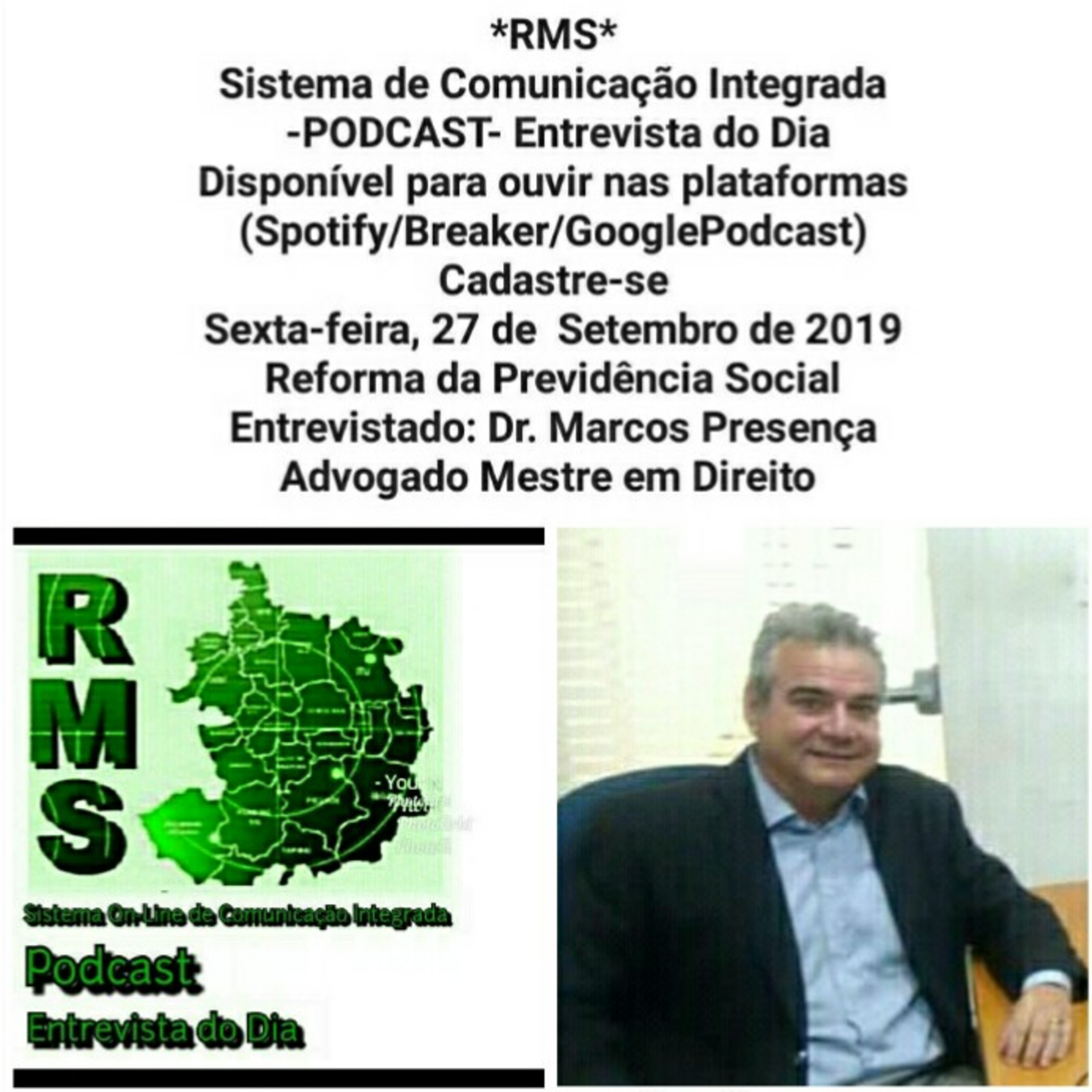 RMS-Entrevista do Dia: Marcos Presença- Advogado -Mestre em Direito episode artwork
