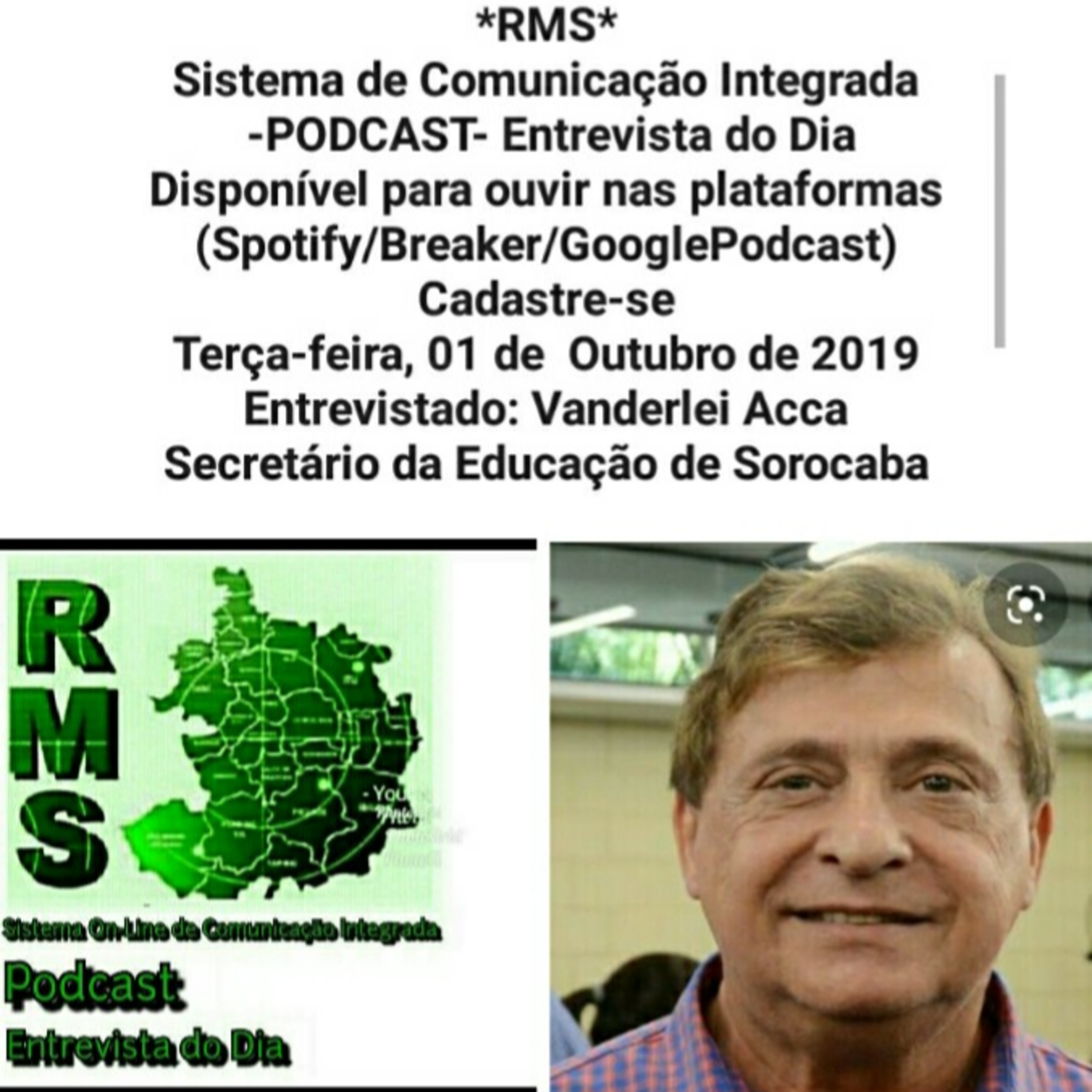 RMS- Entrevista do Dia - Vanderlei Acca -Secretário da Educação de Sorocaba episode artwork
