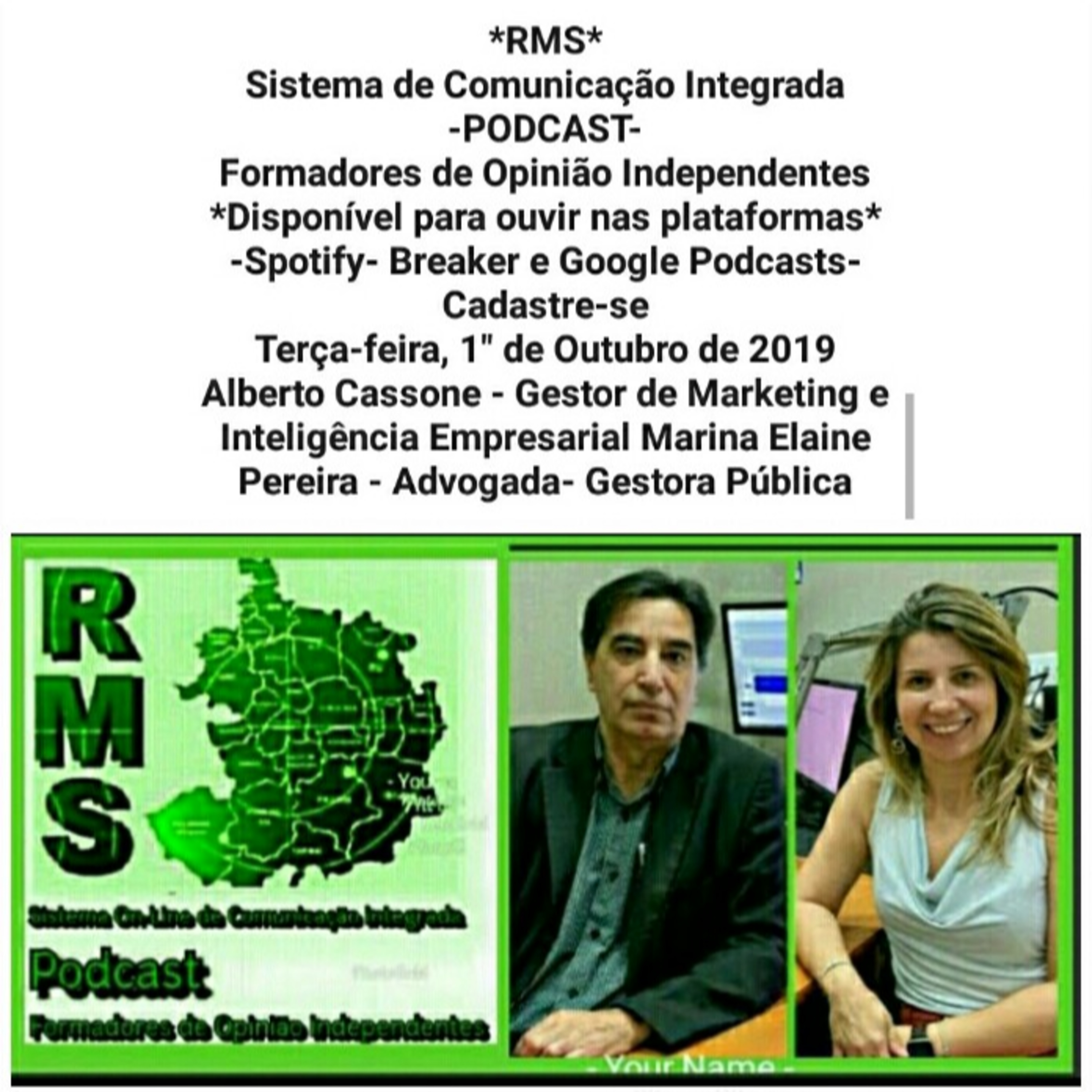 RMS: Formadores de Opinião Independentes: Alberto Cassone-Gestor de Marketing e Inteligencia Empresarial e Marina Pereira Leite- Advogada e Gestora Pública episode artwork
