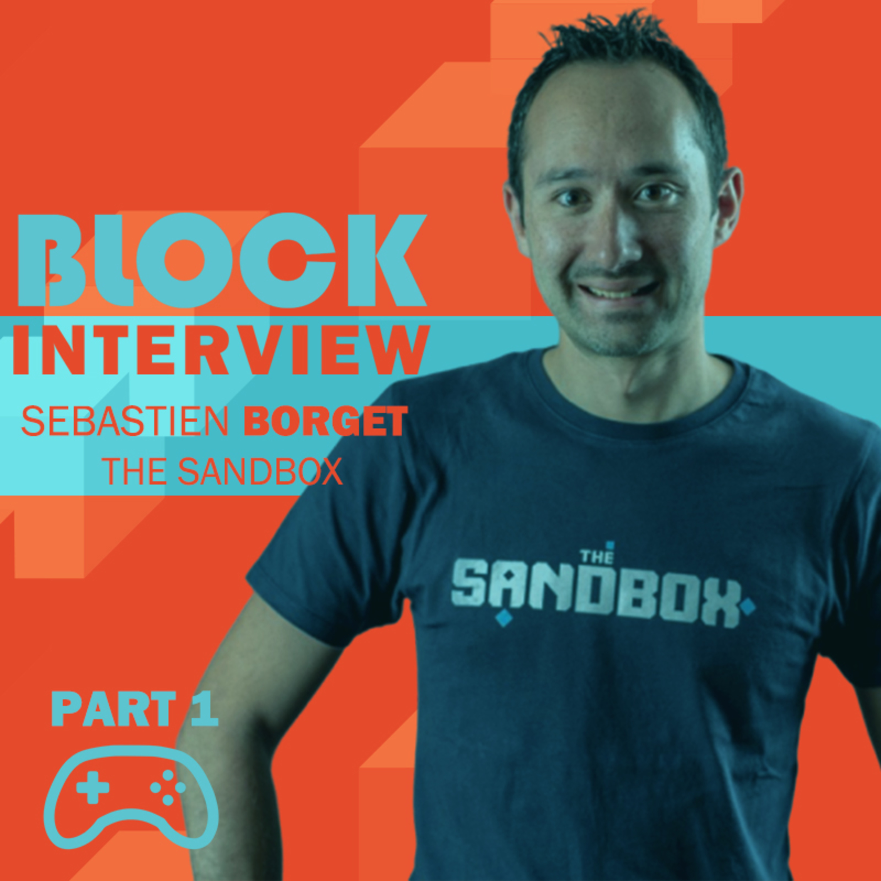 COMMENT TRANSFORMER LES JEUX VIDEO PAR LA BLOCKCHAIN ? - THE SANDBOX Part 1