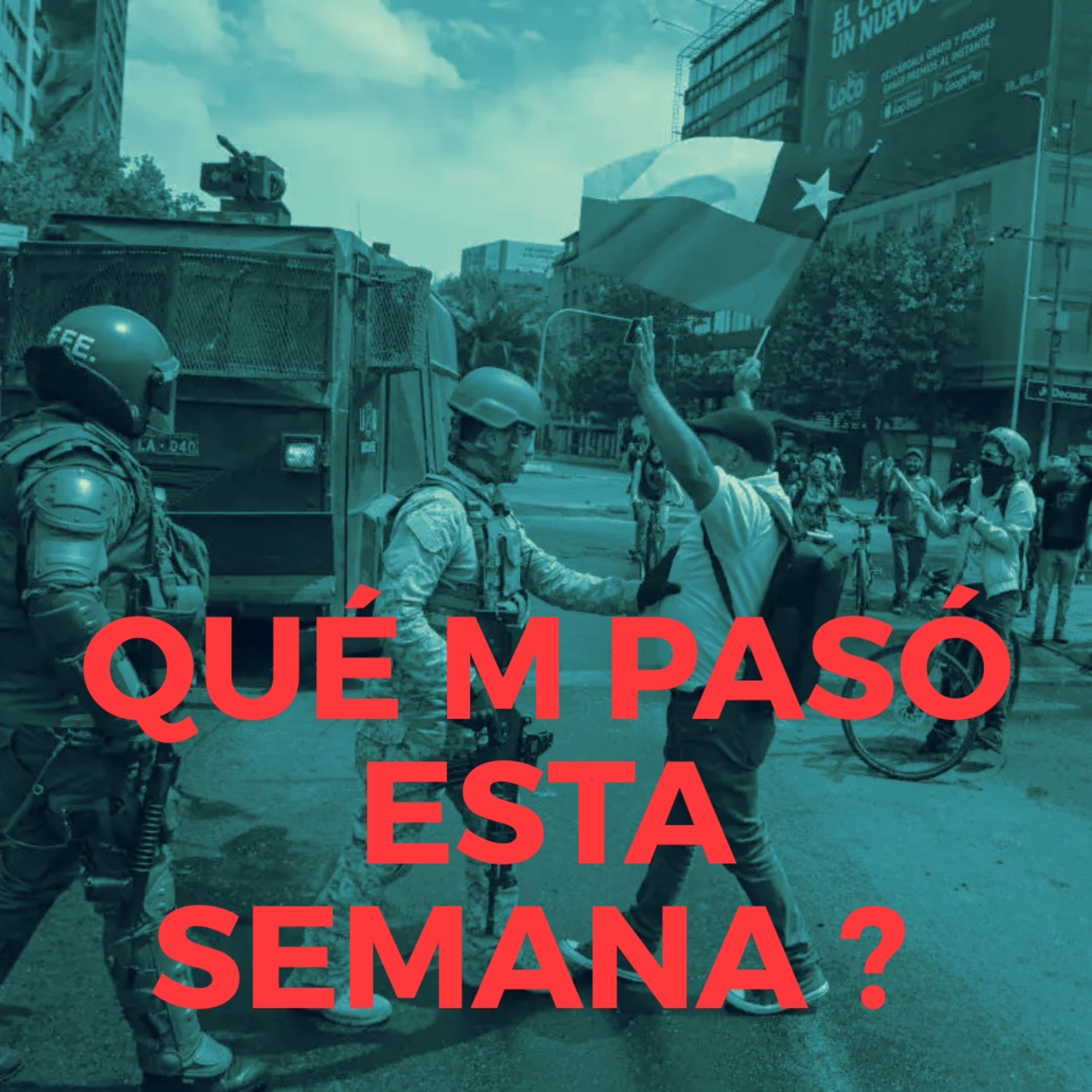 Qué M Pasó Esta Semana en Chile, México y España? 