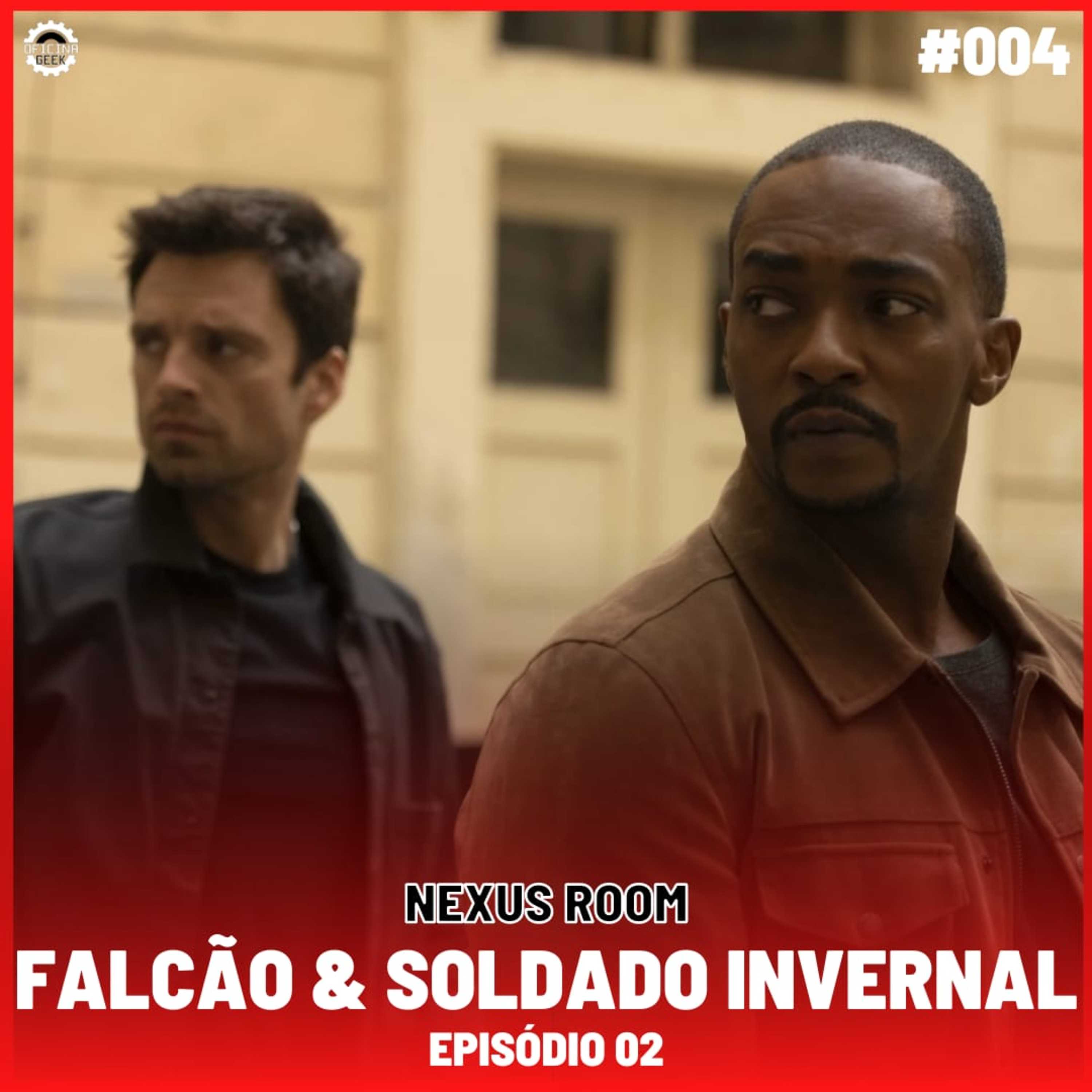 Nexus Room #04 - Falcão e Soldado Invernal (Episódio 02) episode artwork