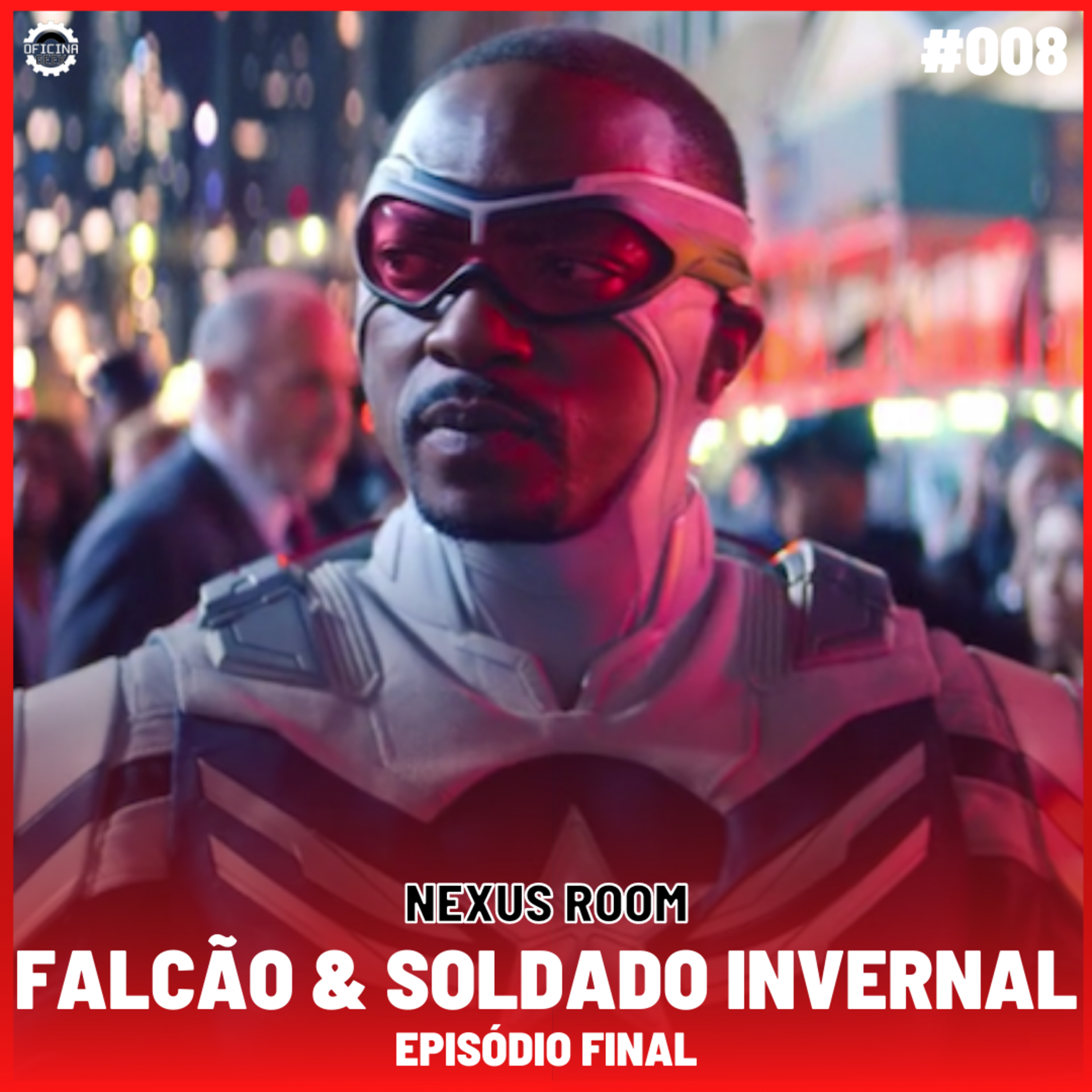 Nexus Room #08 - Falcão e Soldado Invernal (Episódio Final) episode artwork