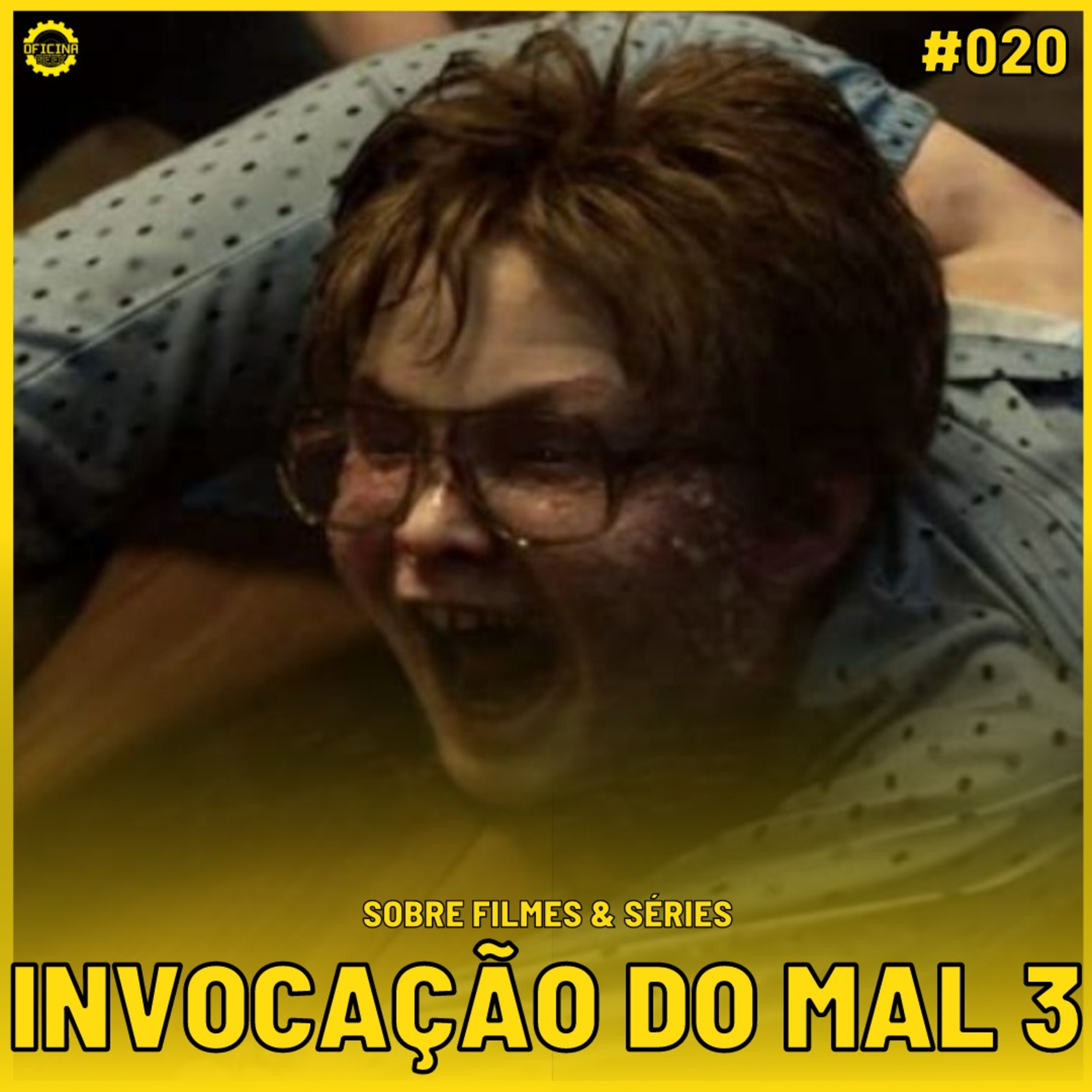 Sobre Filmes e Séries #20 - INVOCAÇÃO DO MAL 3 episode artwork