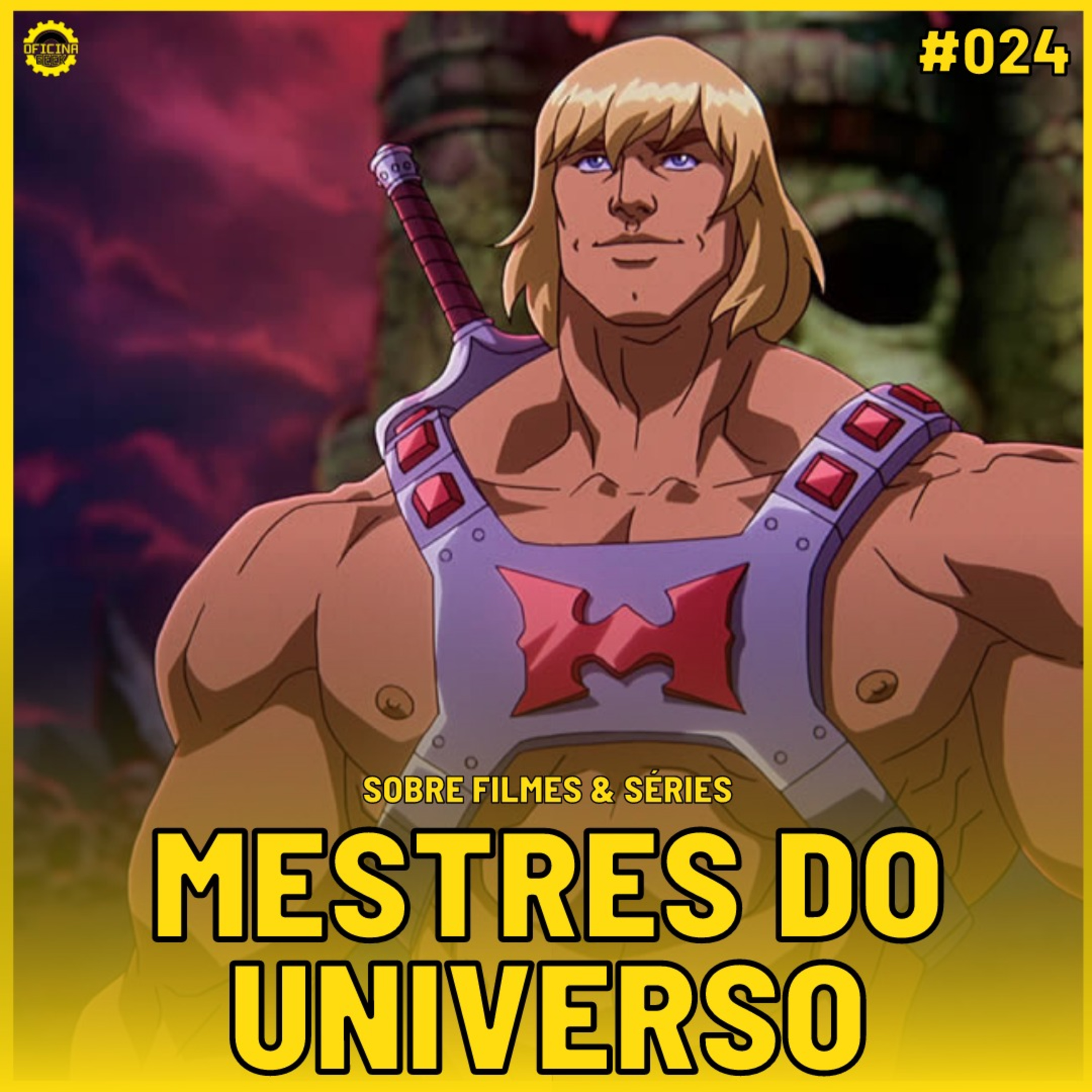Sobre Filmes e Séries #24 - MESTRES DO UNIVERSO episode artwork