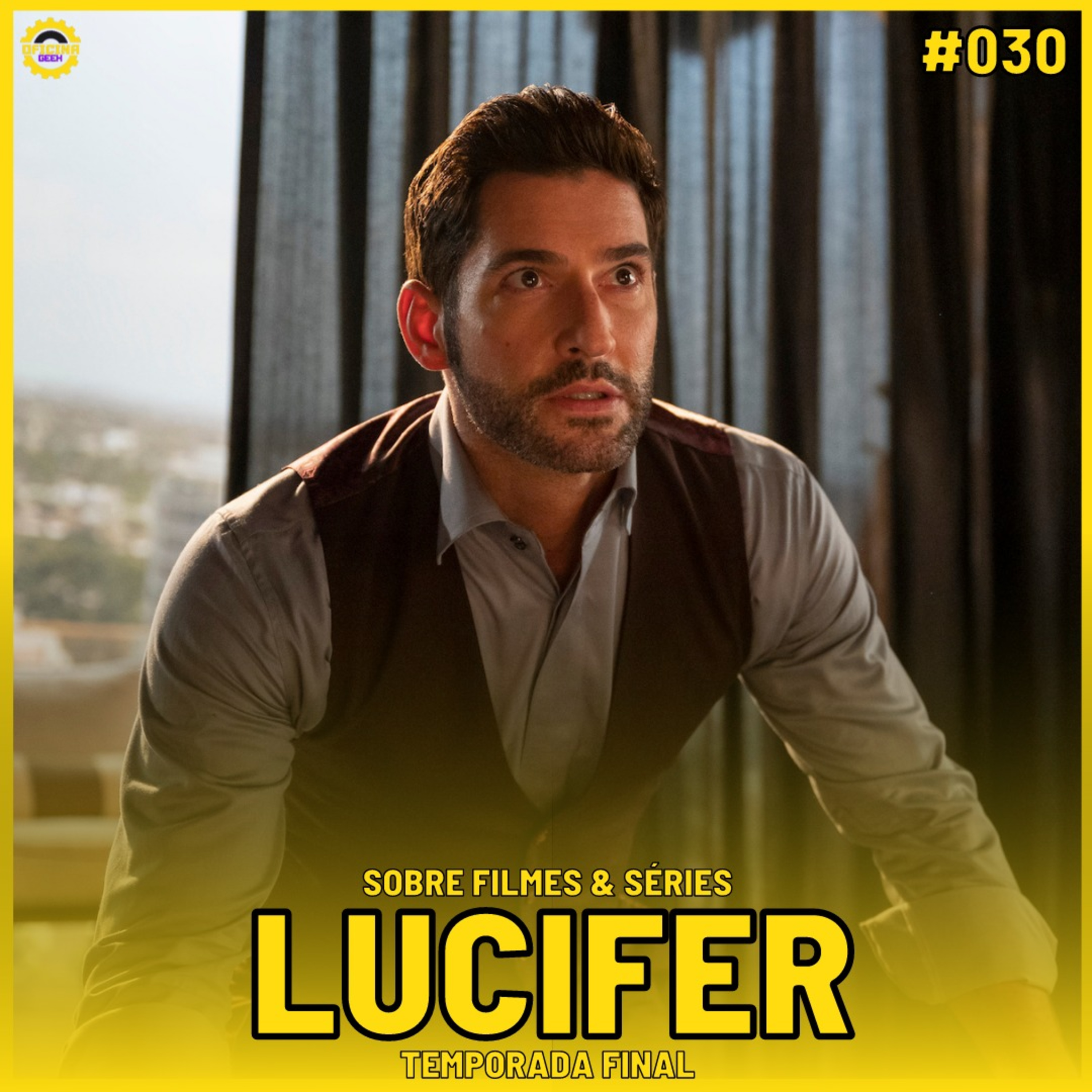Sobre Filmes e Séries #30 - LÚCIFER (Temporada final) episode artwork