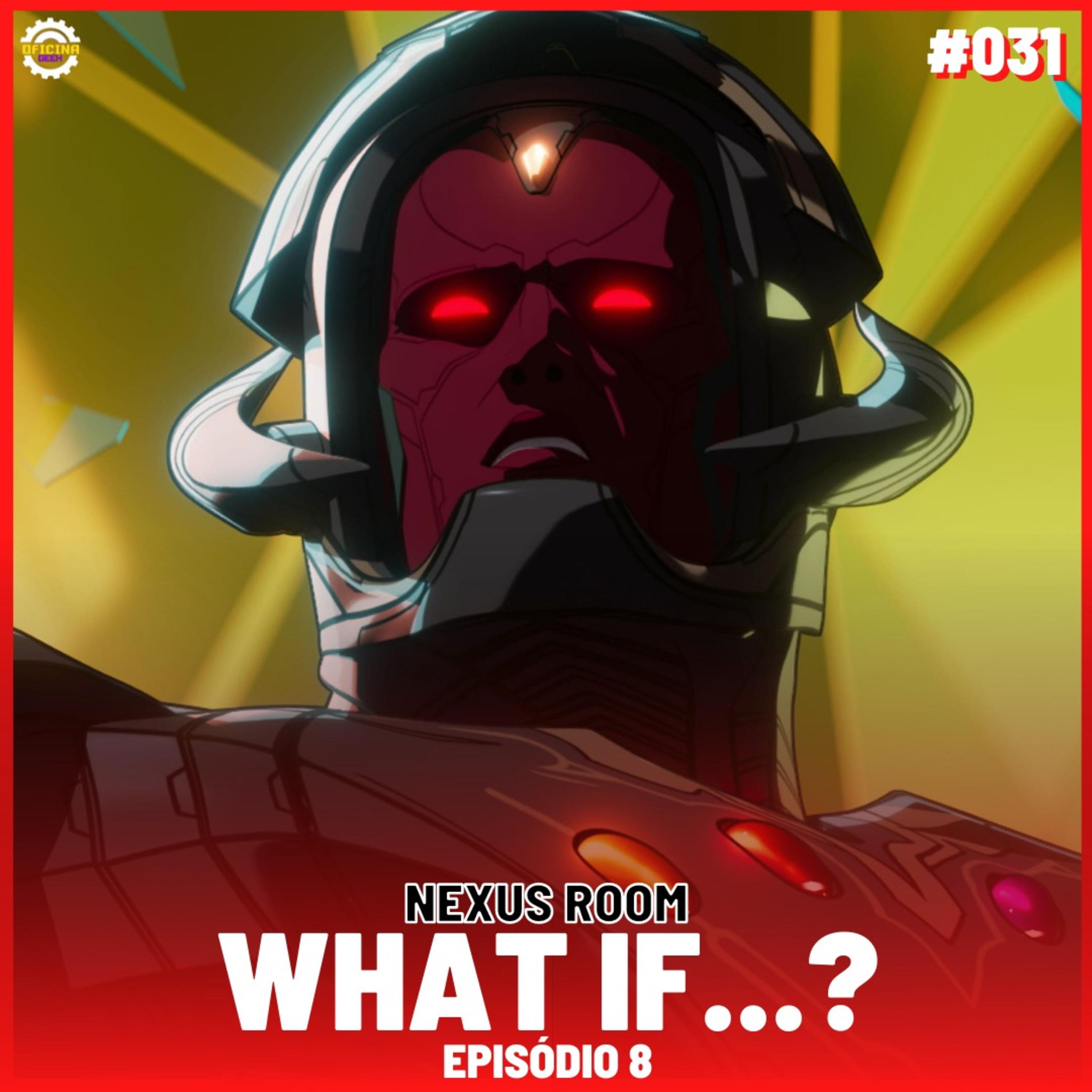 Nexus Room #31 - What if... (Episódio 08) episode artwork