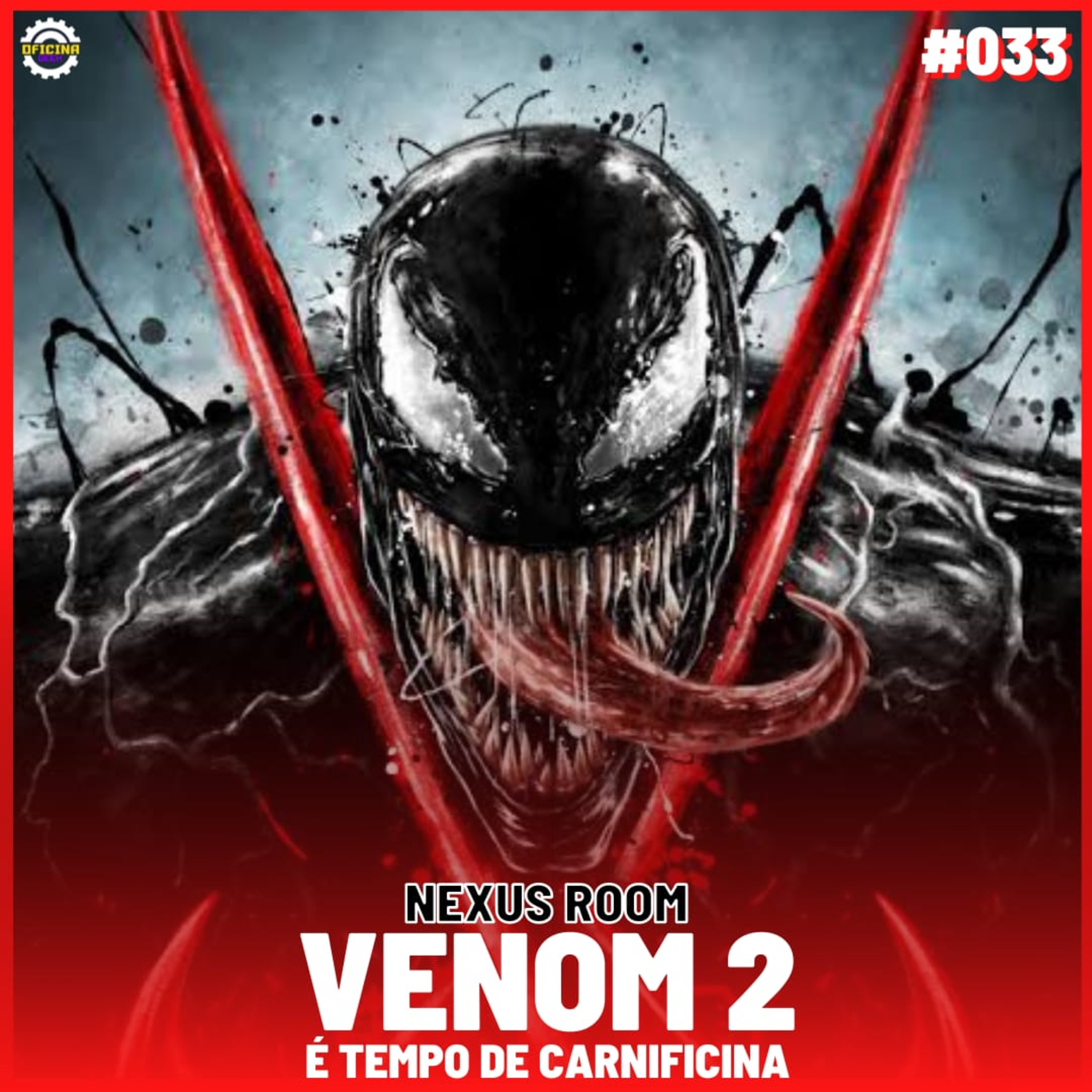 Nexus Room #33 - Venom: Tempo de Carnificina episode artwork