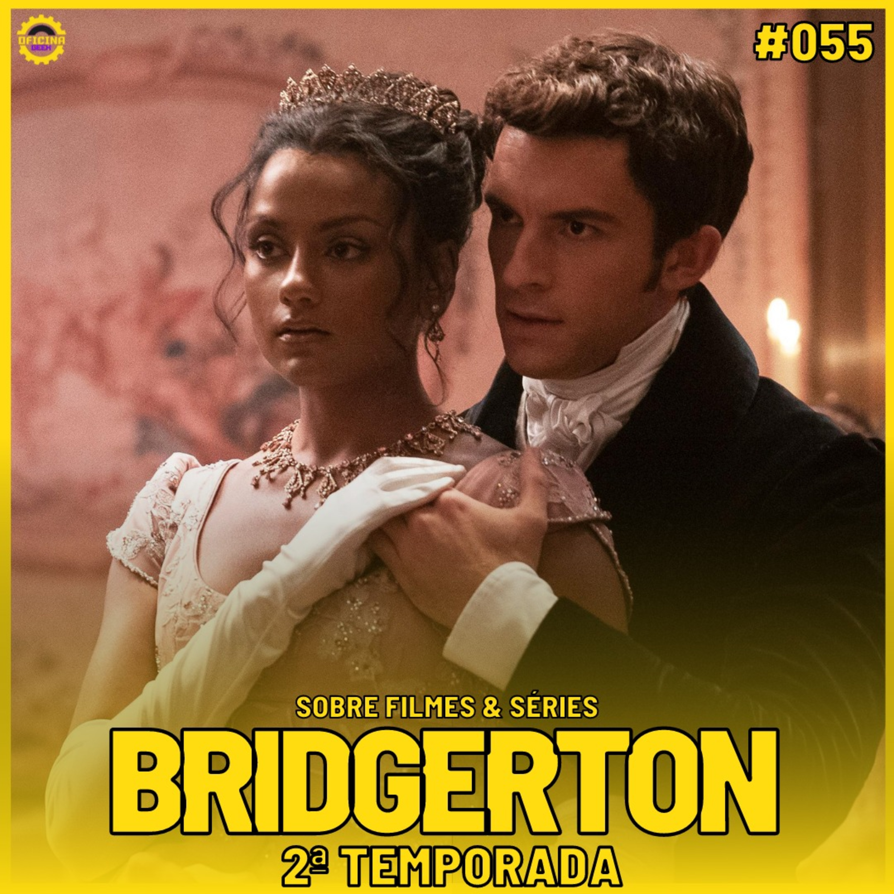 Sobre Filmes e Séries #55 - BRIDGERTON (2a temporada) episode artwork