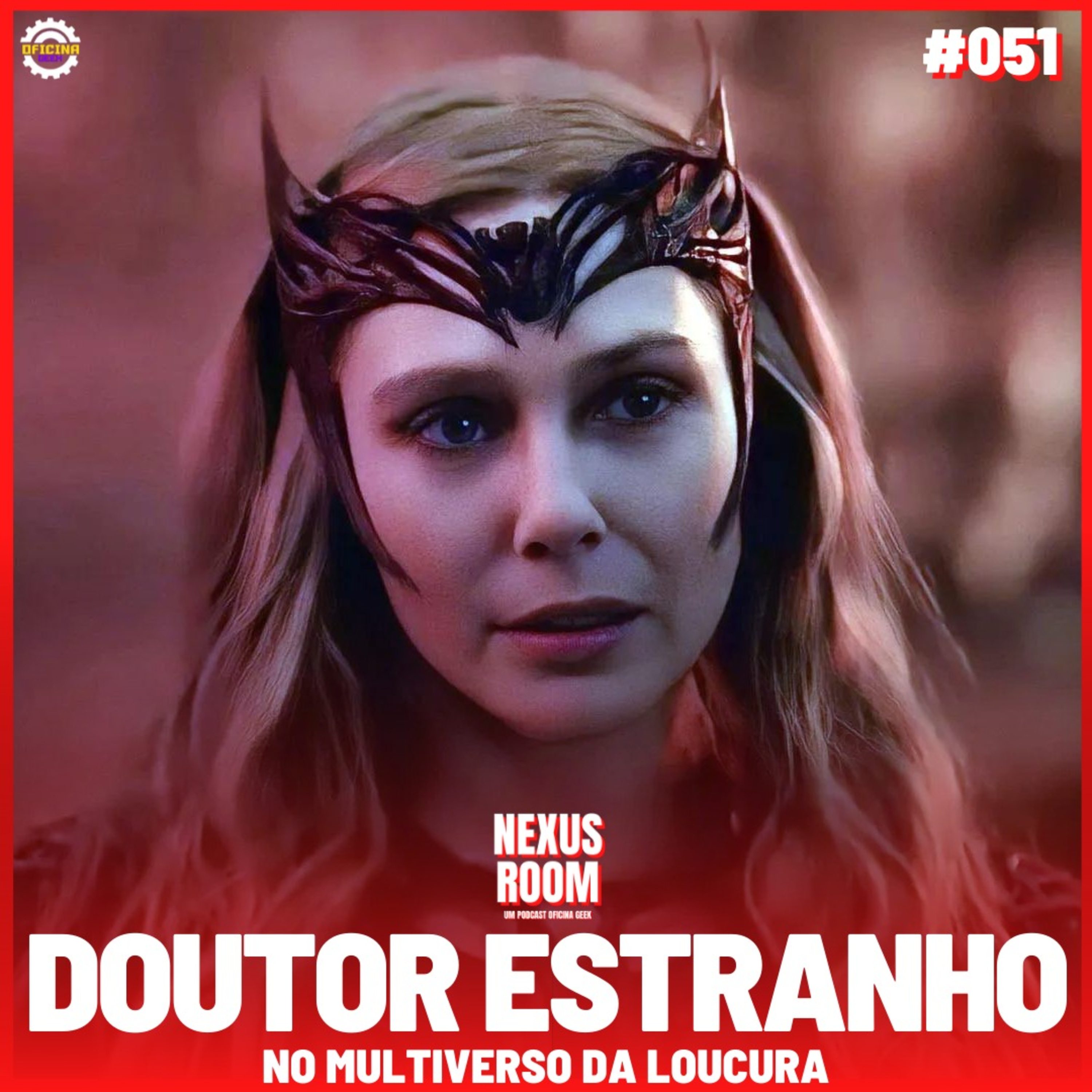 Nexus Room #51 - Doutor Estranho no Multiverso da Loucura episode artwork