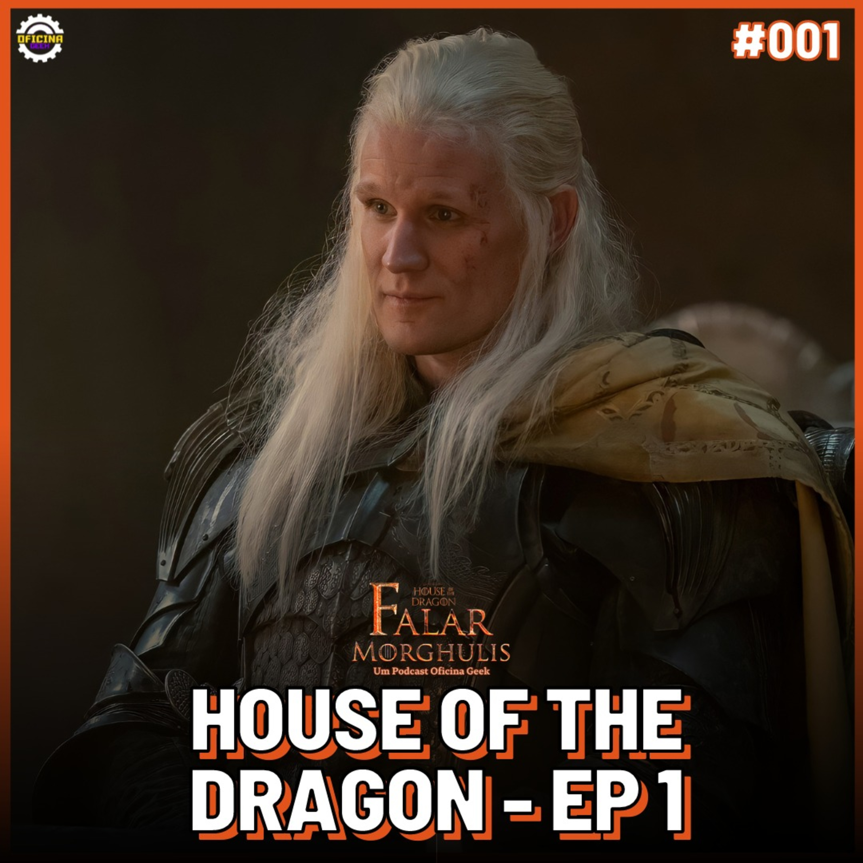 Falar Morghulis #01 - HOUSE OF THE DRAGON (episódio 01) episode artwork
