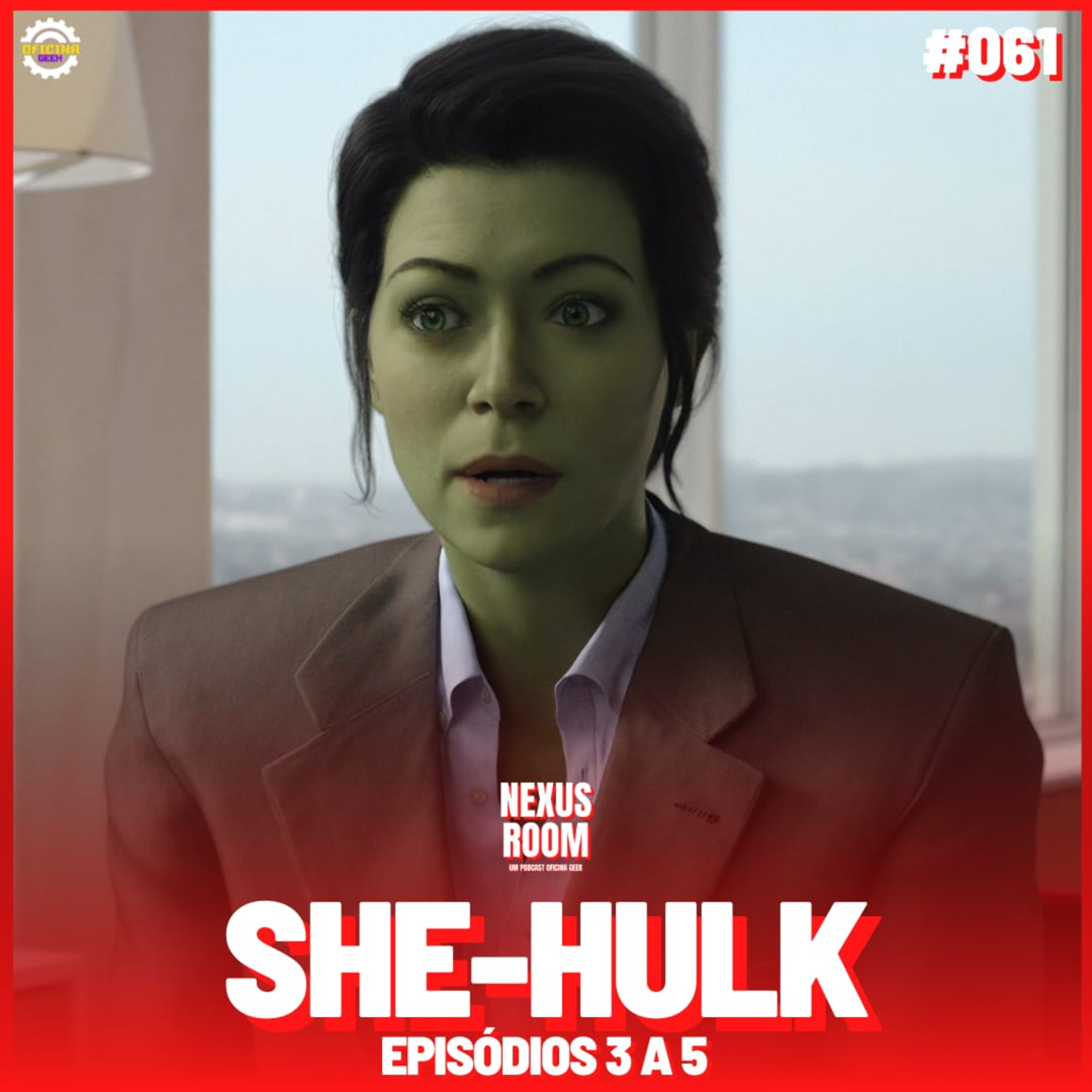 Nexus Room #61 - She Hulk (episódios 03, 04 e 05) episode artwork