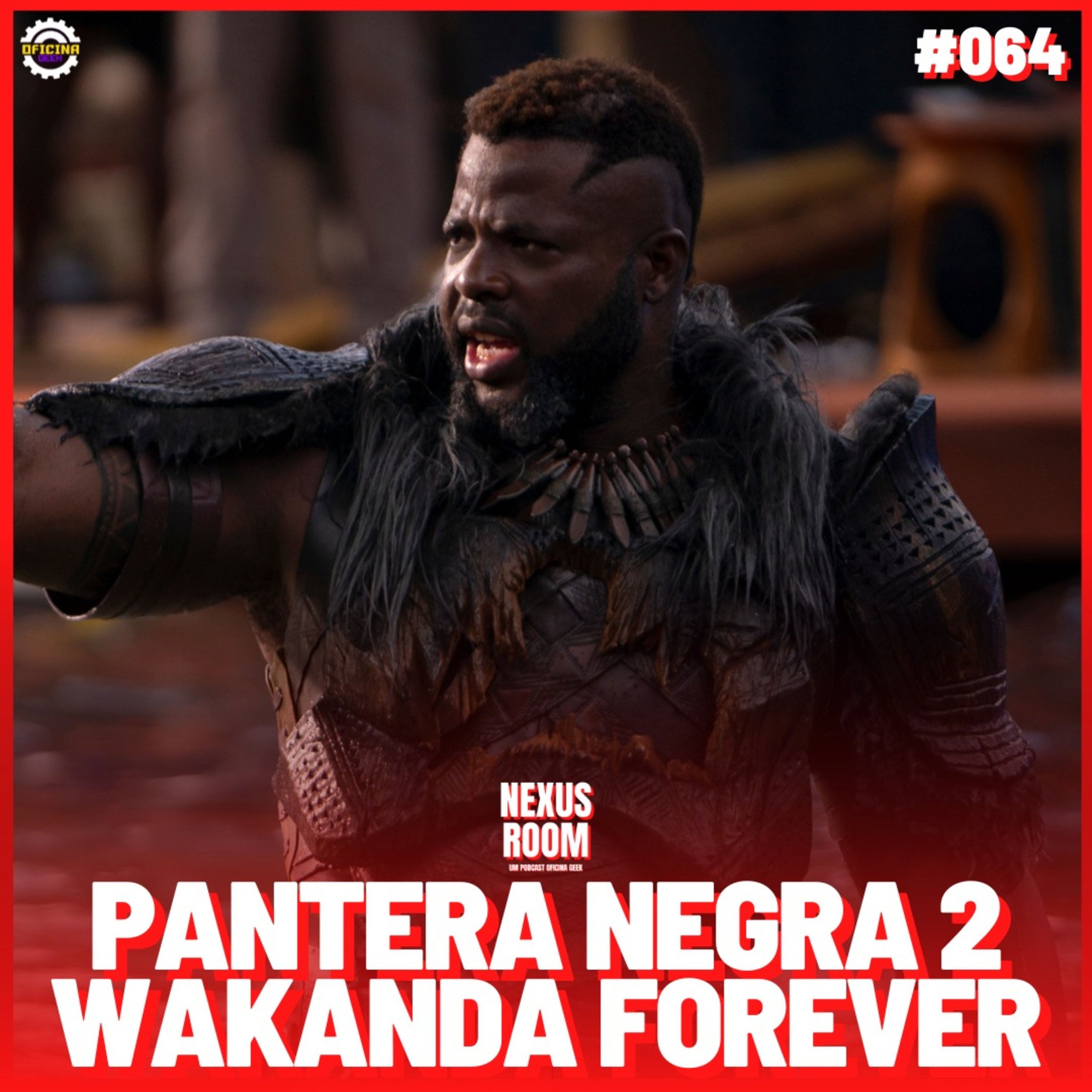 Nexus Room #64 - Pantera Negra: Wakanda Para Sempre episode artwork